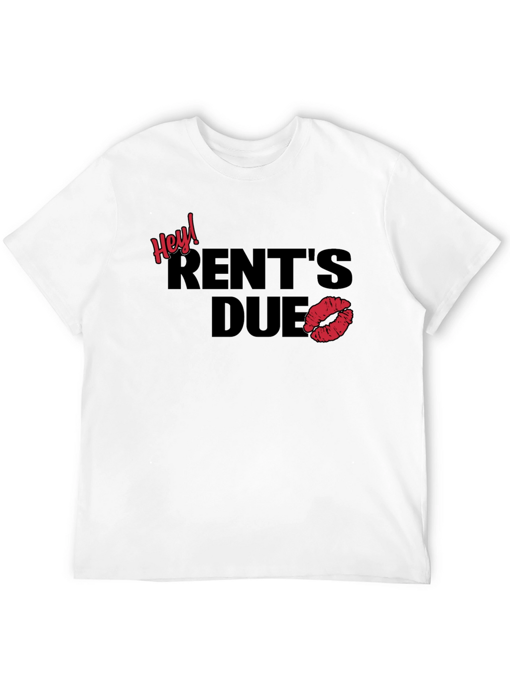 Hey! Rents Due Graphic Tee - Kiss Print