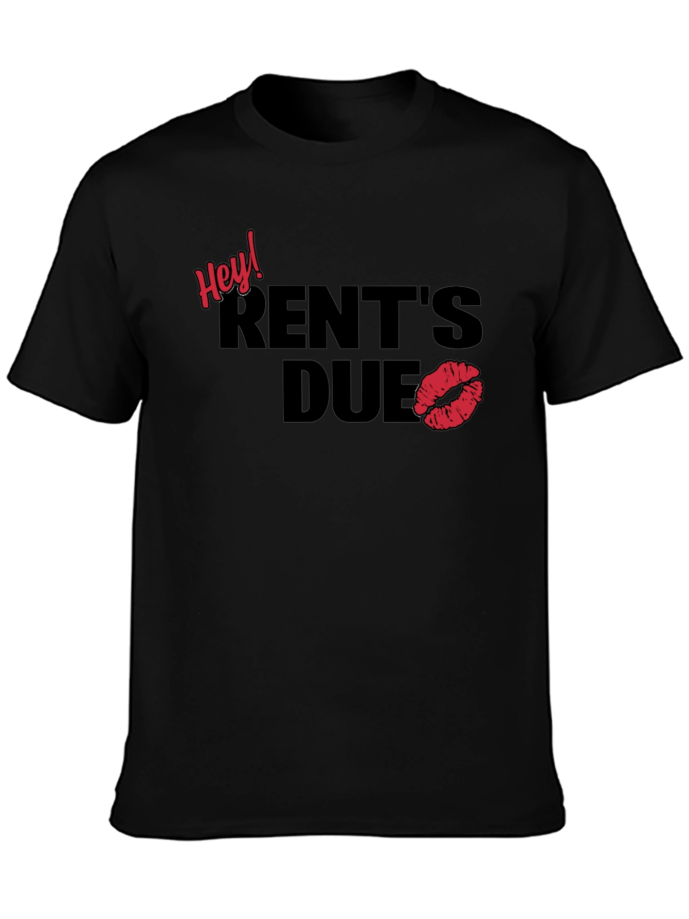 Hey! Rents Due Graphic Tee - Kiss Print