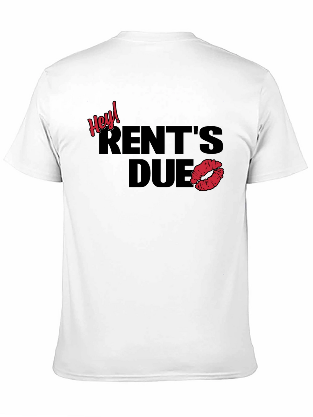 Hey! Rents Due Graphic Tee - Kiss Print
