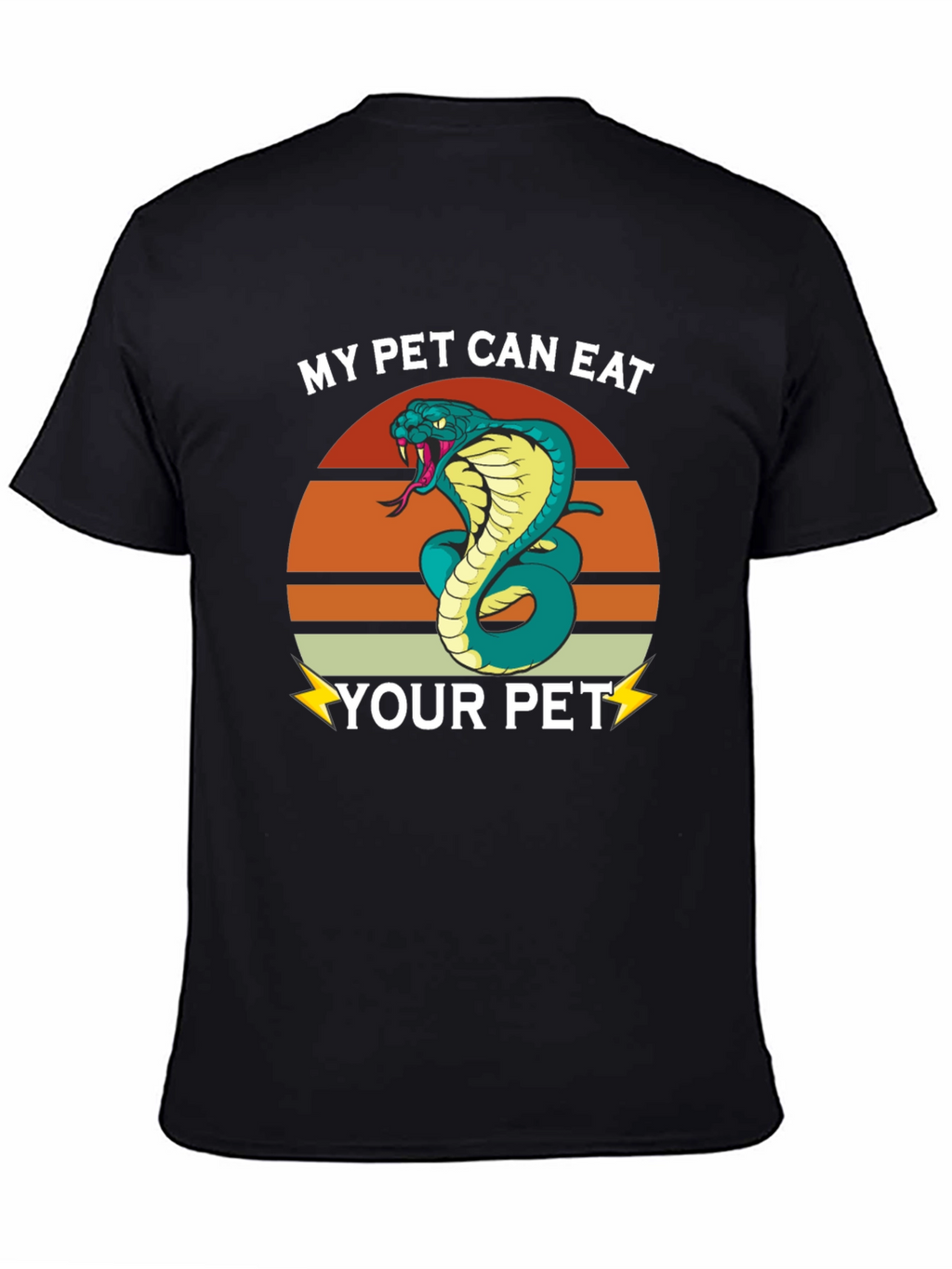 My Pet Can Eat Your Pet Cobra Snake T-Shirt
