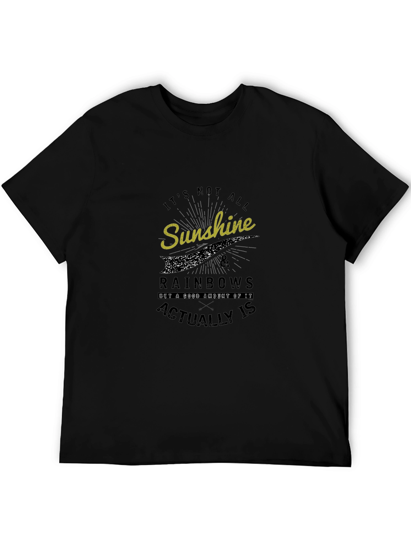 Its Not All Sunshine & Rainbows Graphic Tee