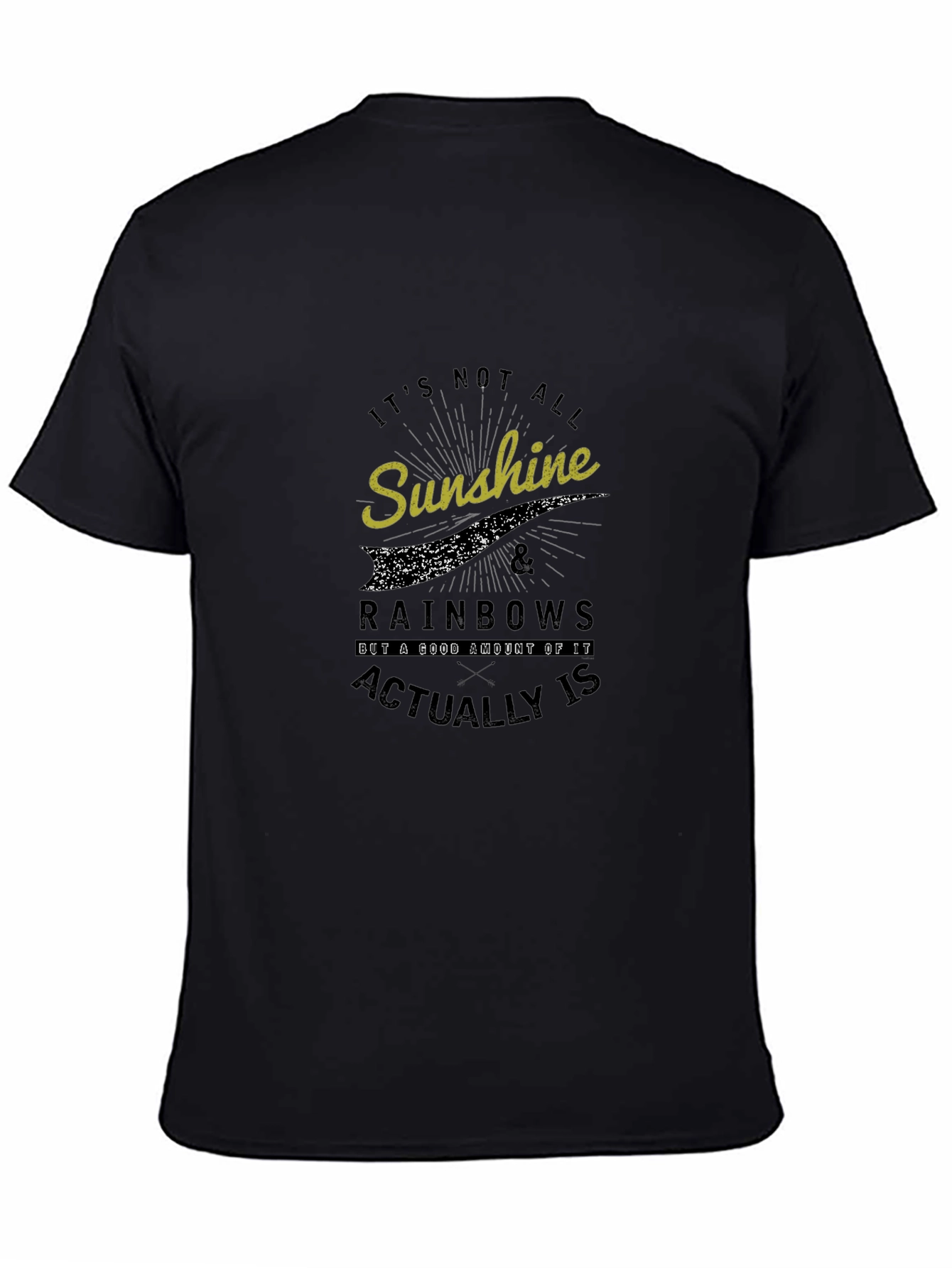 Its Not All Sunshine & Rainbows Graphic Tee