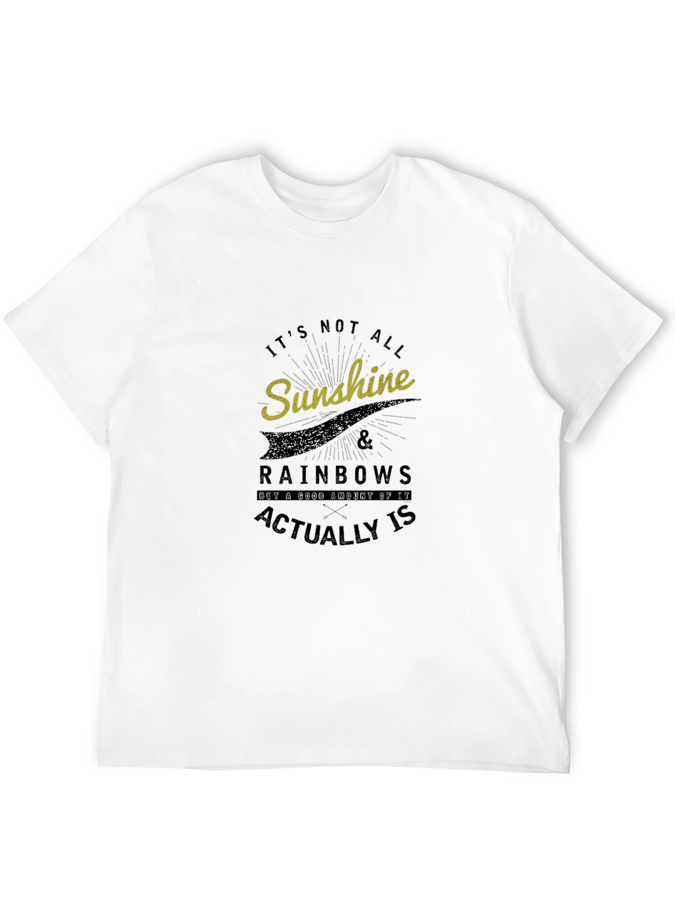 Its Not All Sunshine & Rainbows Graphic Tee