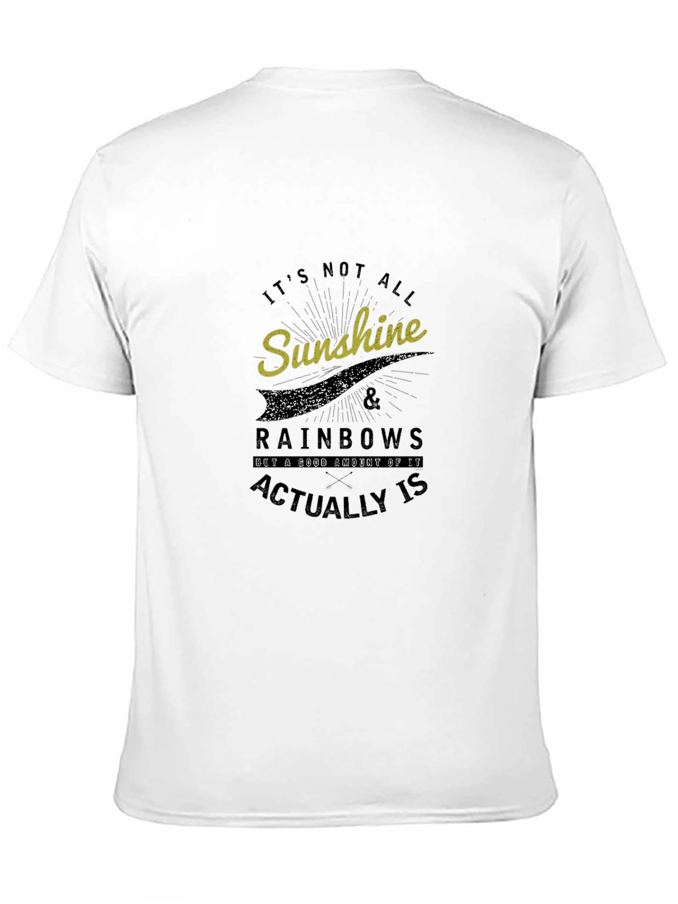 Its Not All Sunshine & Rainbows Graphic Tee