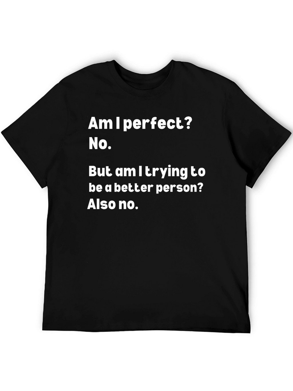 Humorous Graphic Tee: Imperfect & Proud Black T-Shirt
