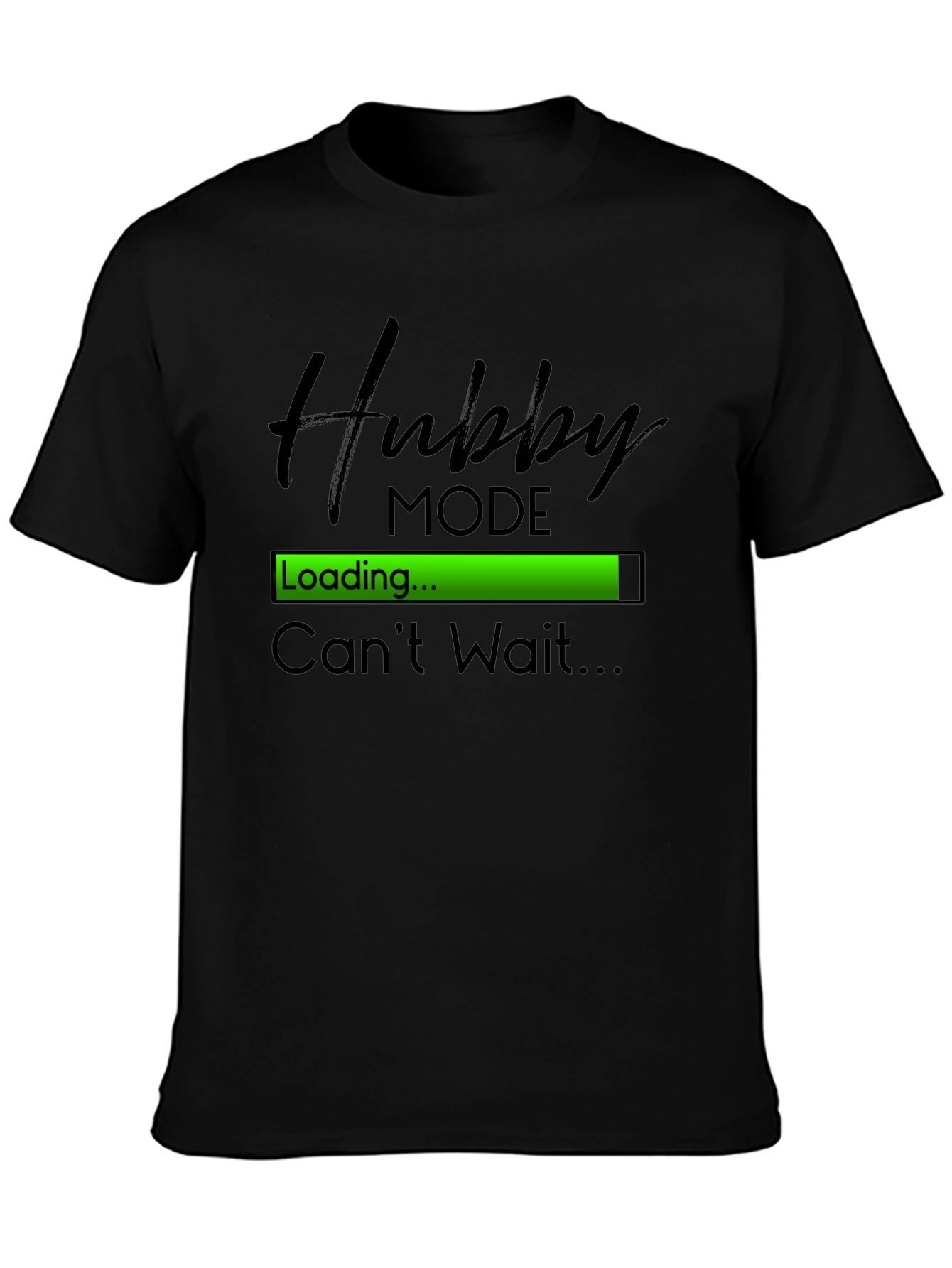 Hubby Mode Loading T-Shirt - Groom to Be Apparel