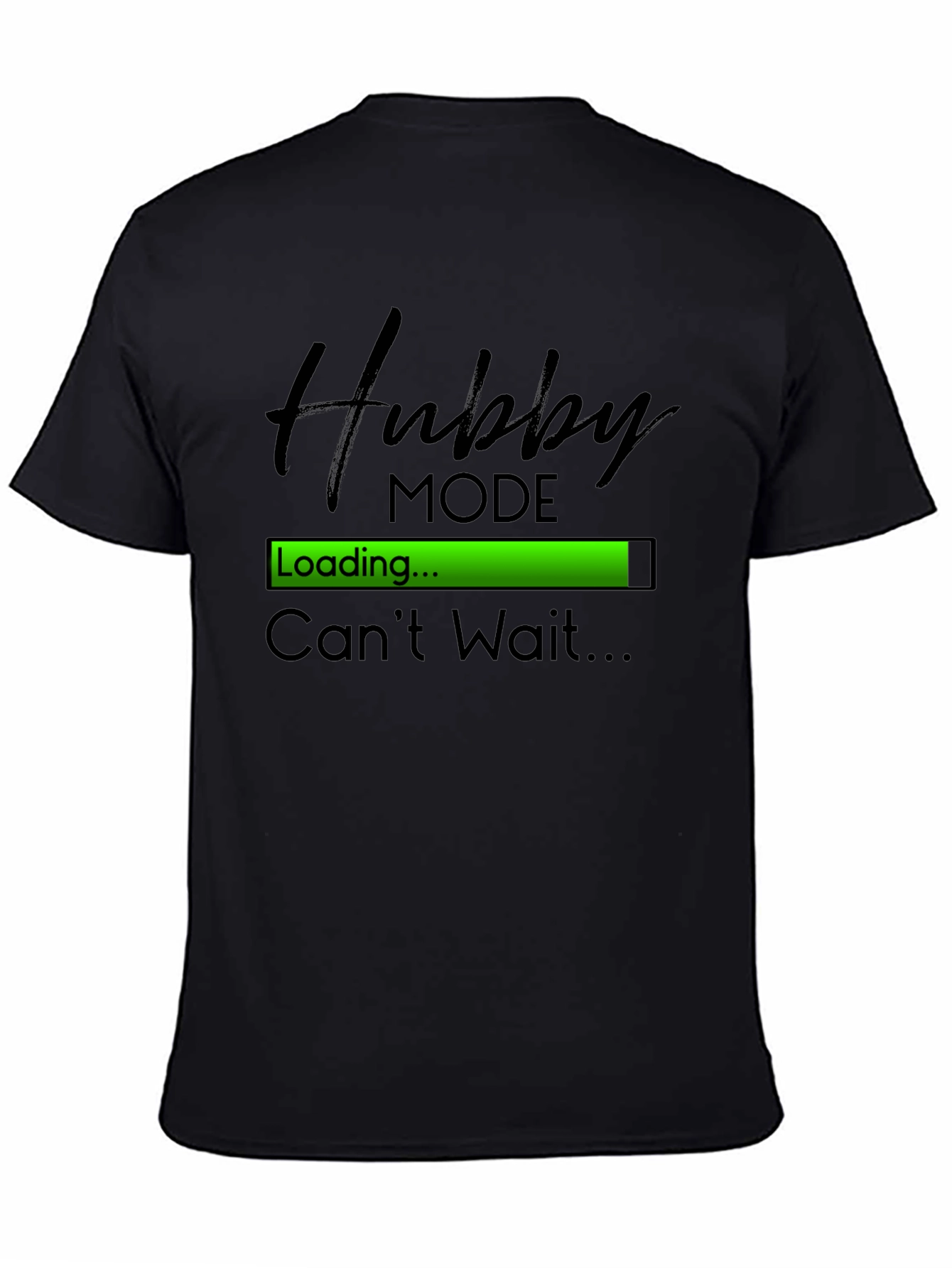 Hubby Mode Loading T-Shirt - Groom to Be Apparel