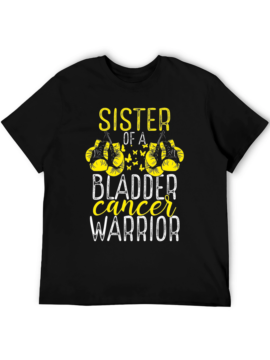 Sister of a Bladder Cancer Warrior T-Shirt