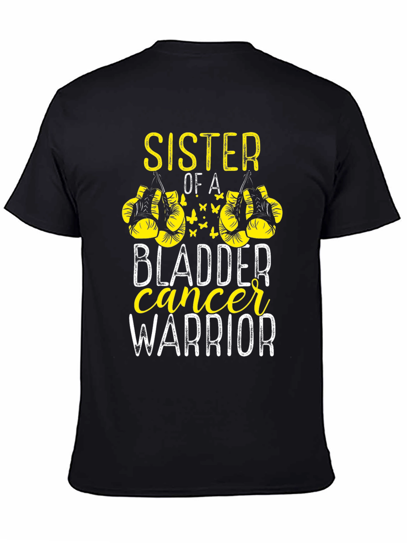 Sister of a Bladder Cancer Warrior T-Shirt