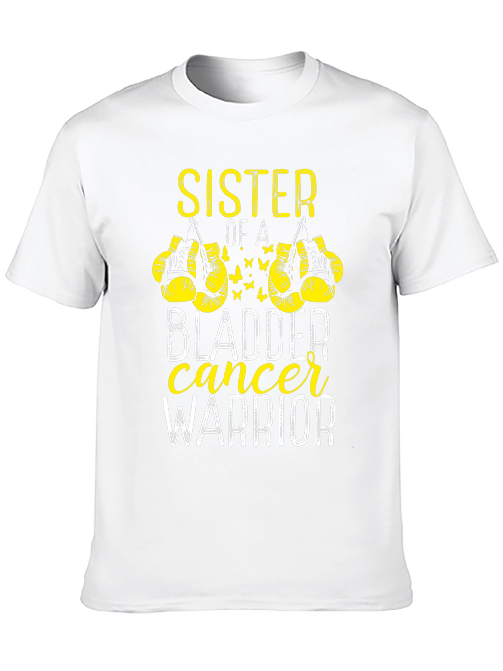 Sister of a Bladder Cancer Warrior T-Shirt