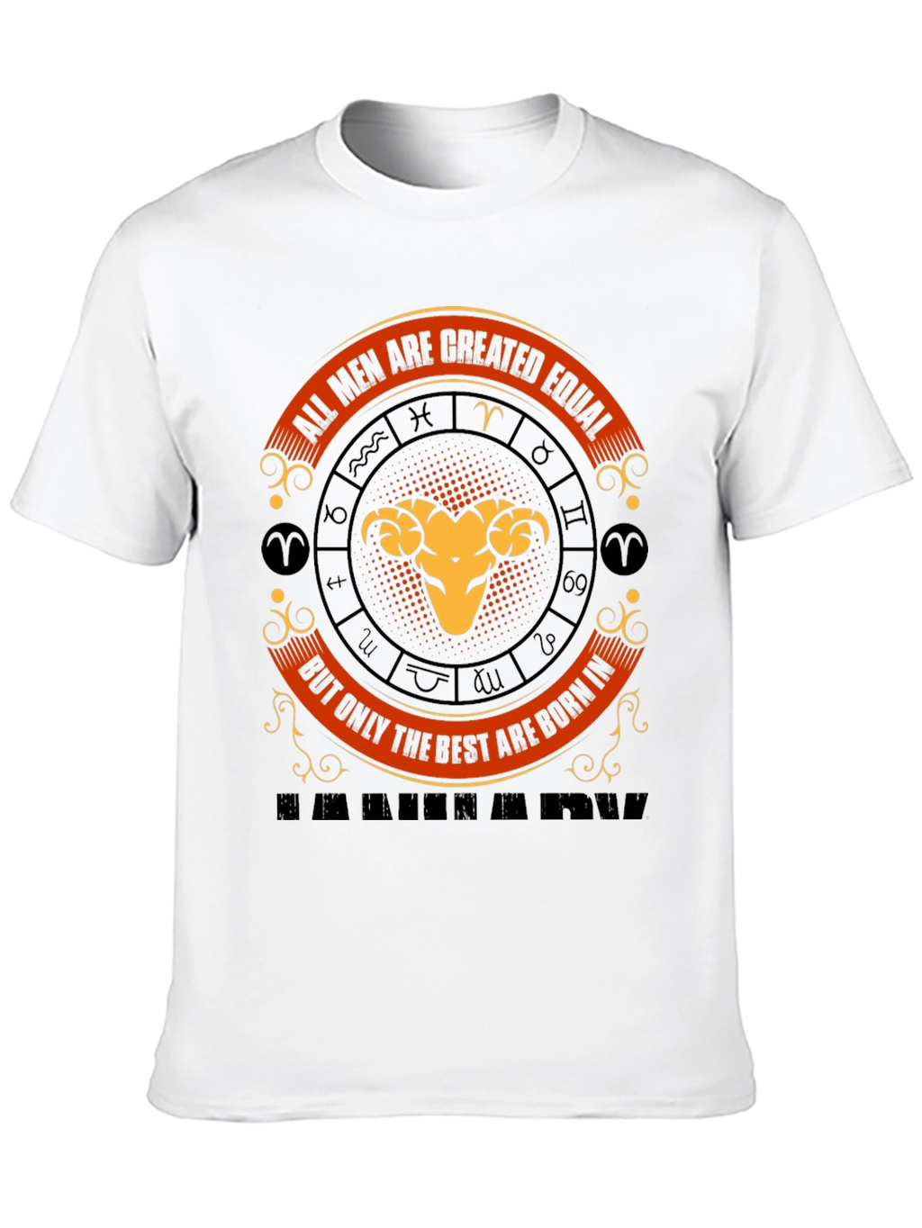 Aries Zodiac T-Shirt - All Men Are Created Equal