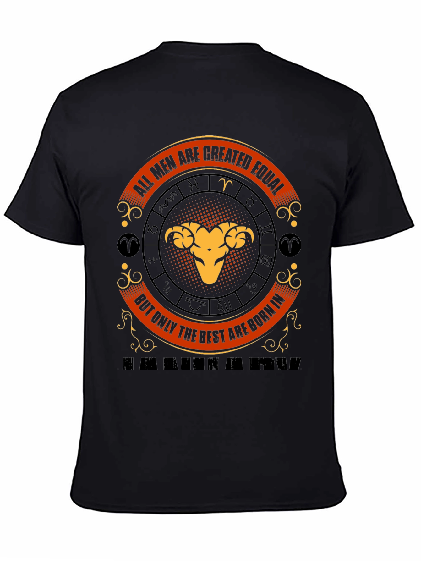 Aries Zodiac T-Shirt - All Men Are Created Equal