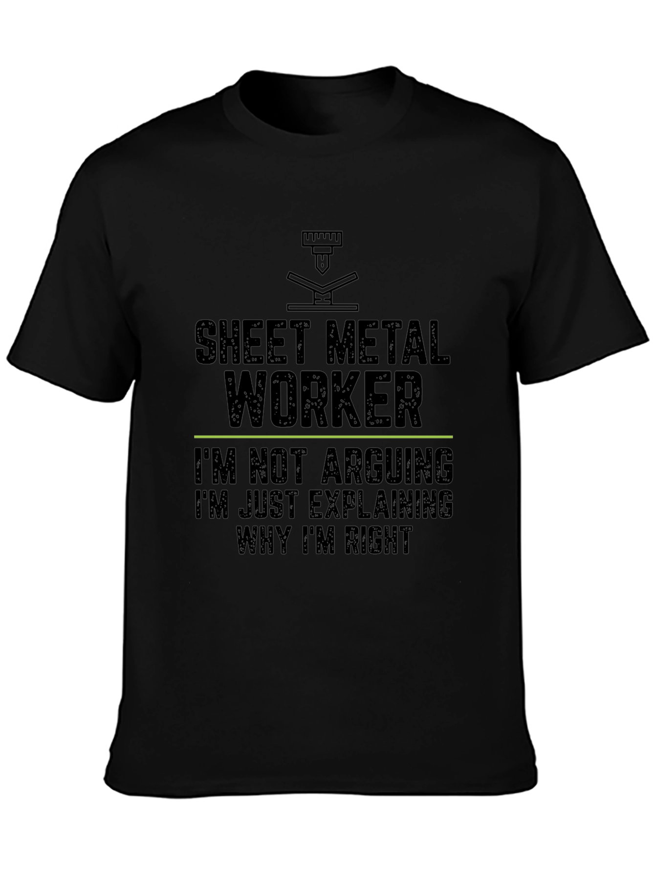 Sheet Metal Worker Funny Slogan T-Shirt