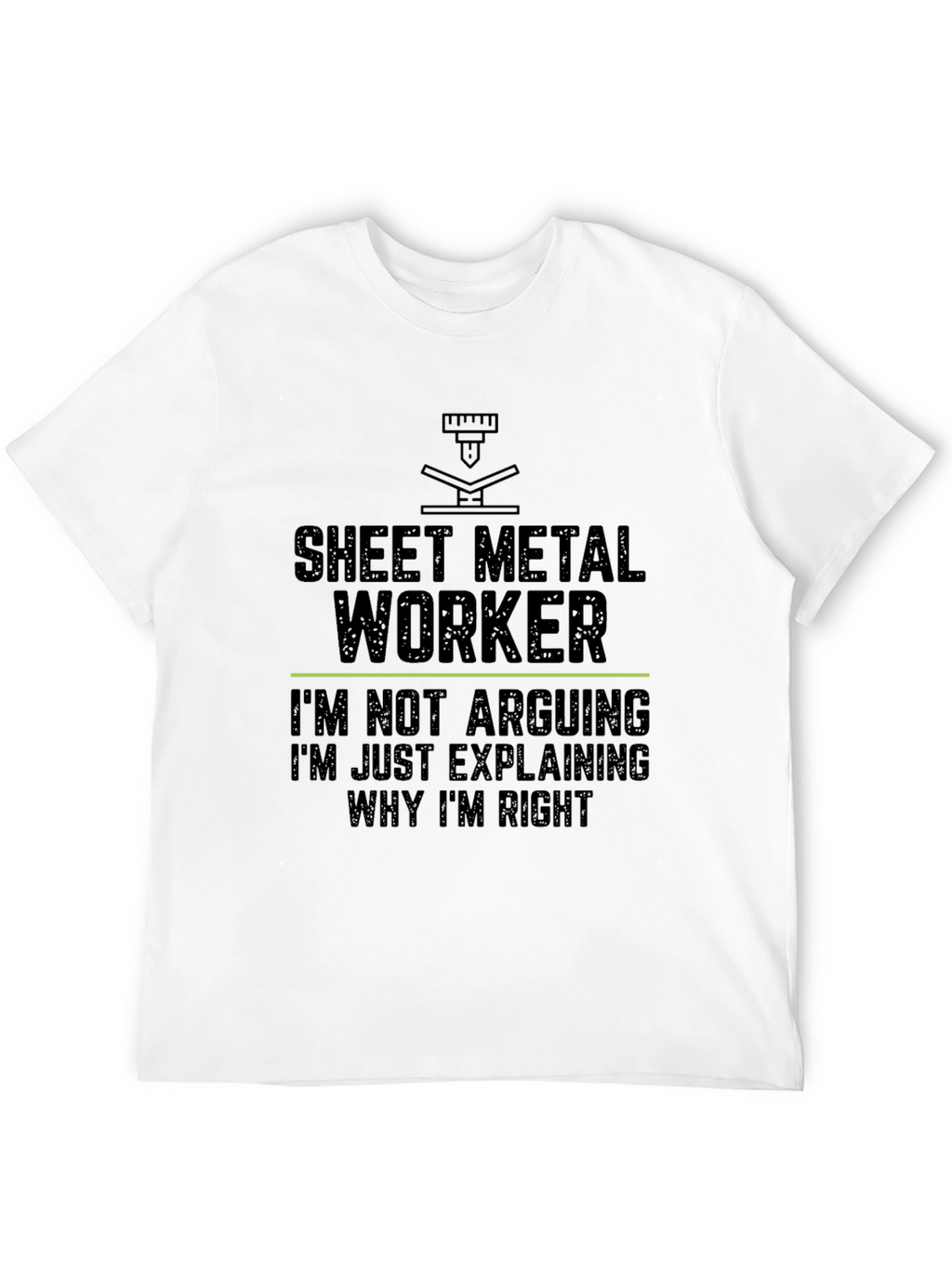 Sheet Metal Worker Funny Slogan T-Shirt