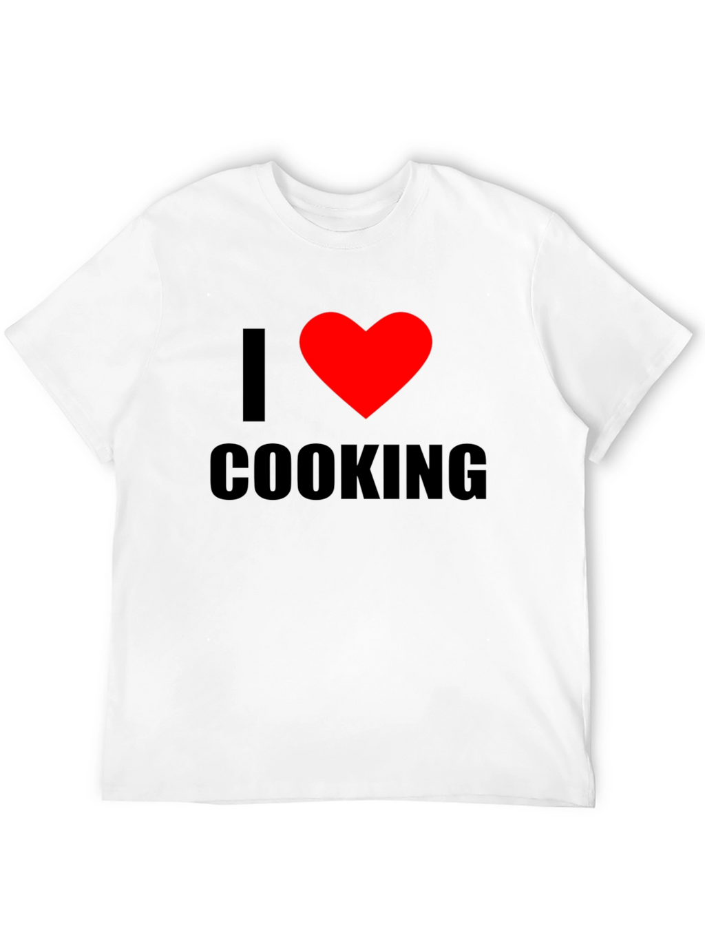 I Love Cooking T-Shirt - Stylish & Comfortable