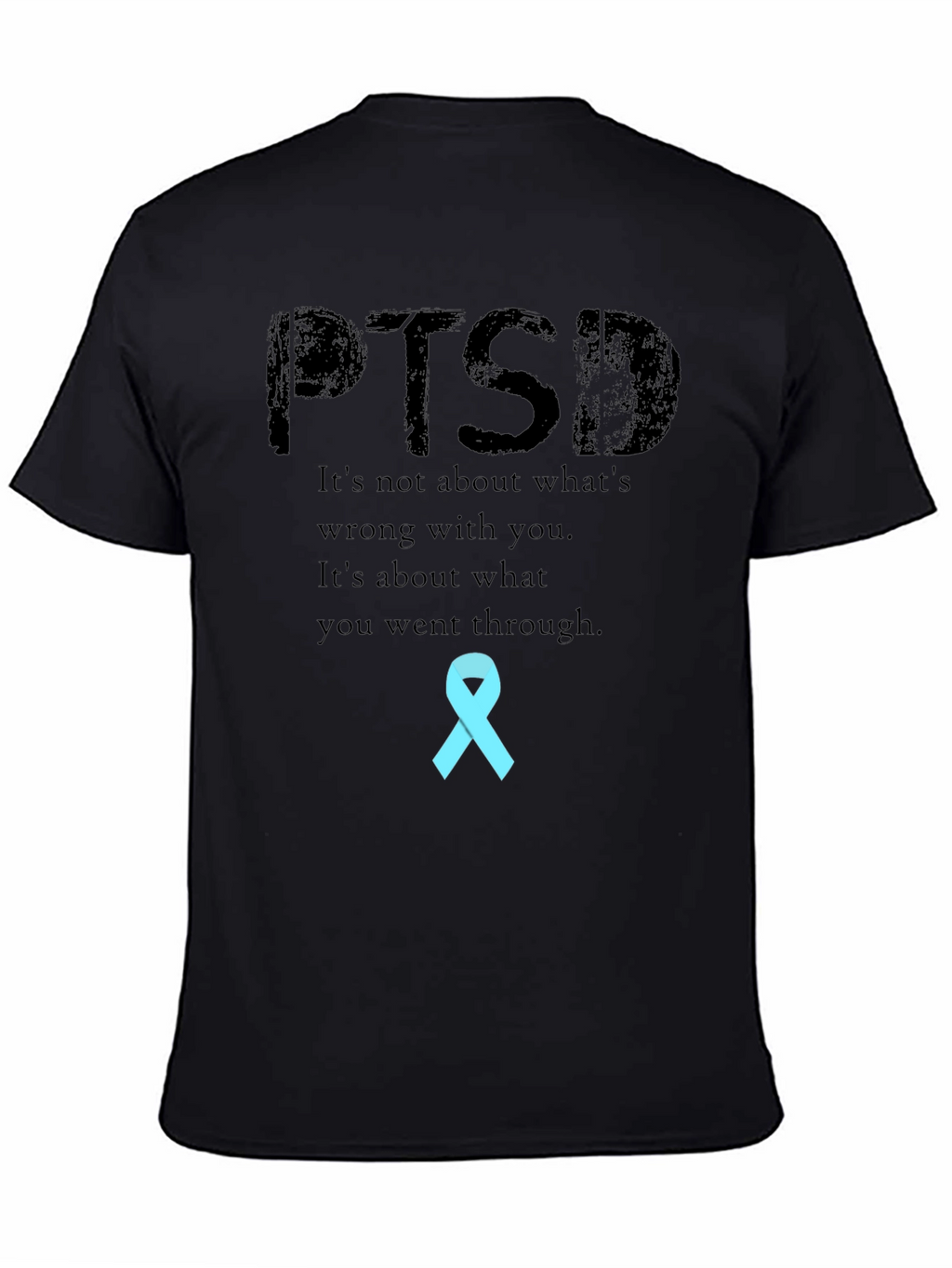 PTSD Awareness T-Shirt: Strength Through Experience