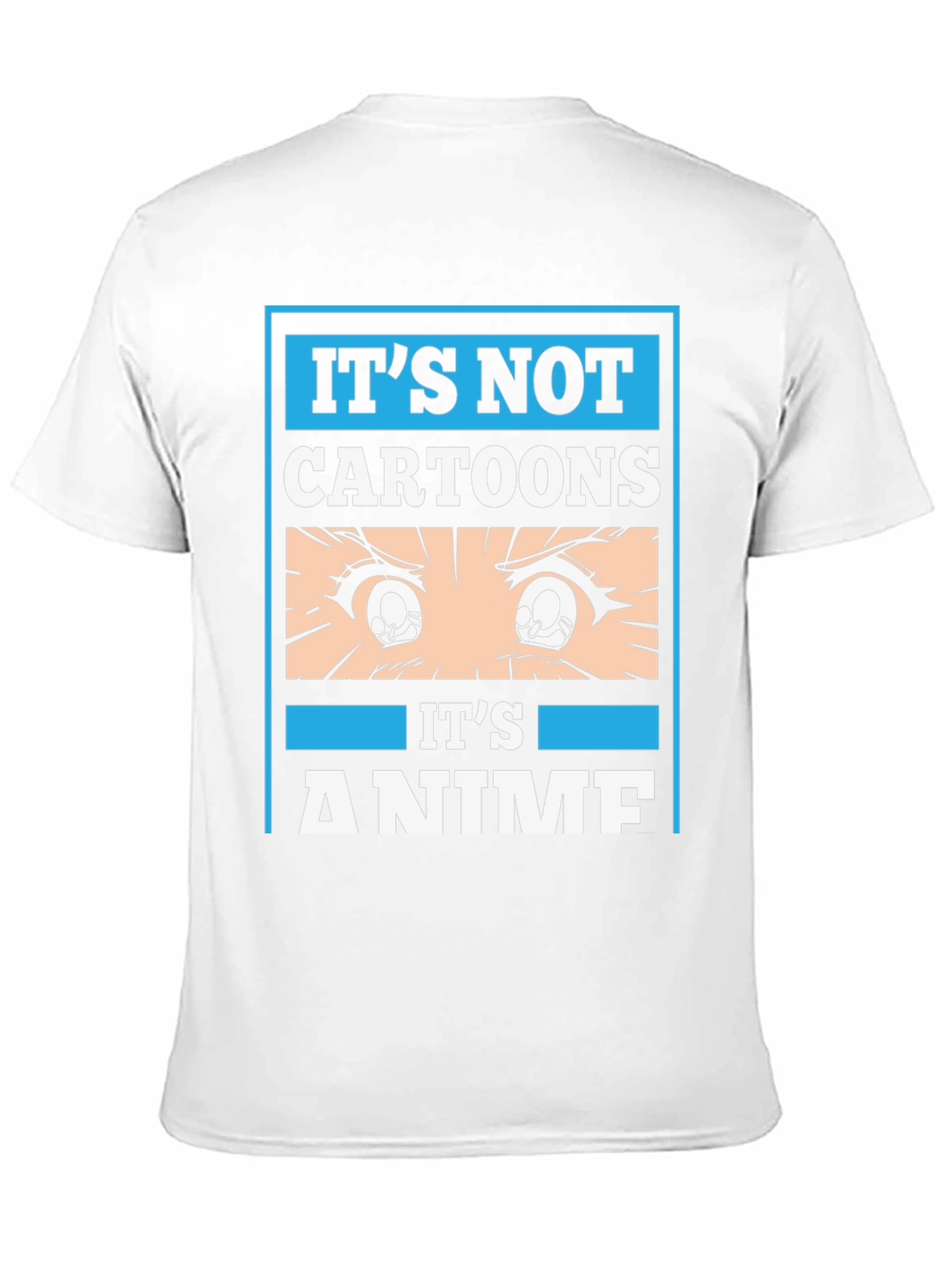 Anime Fan T-Shirt - Its Not Cartoons Its Anime!
