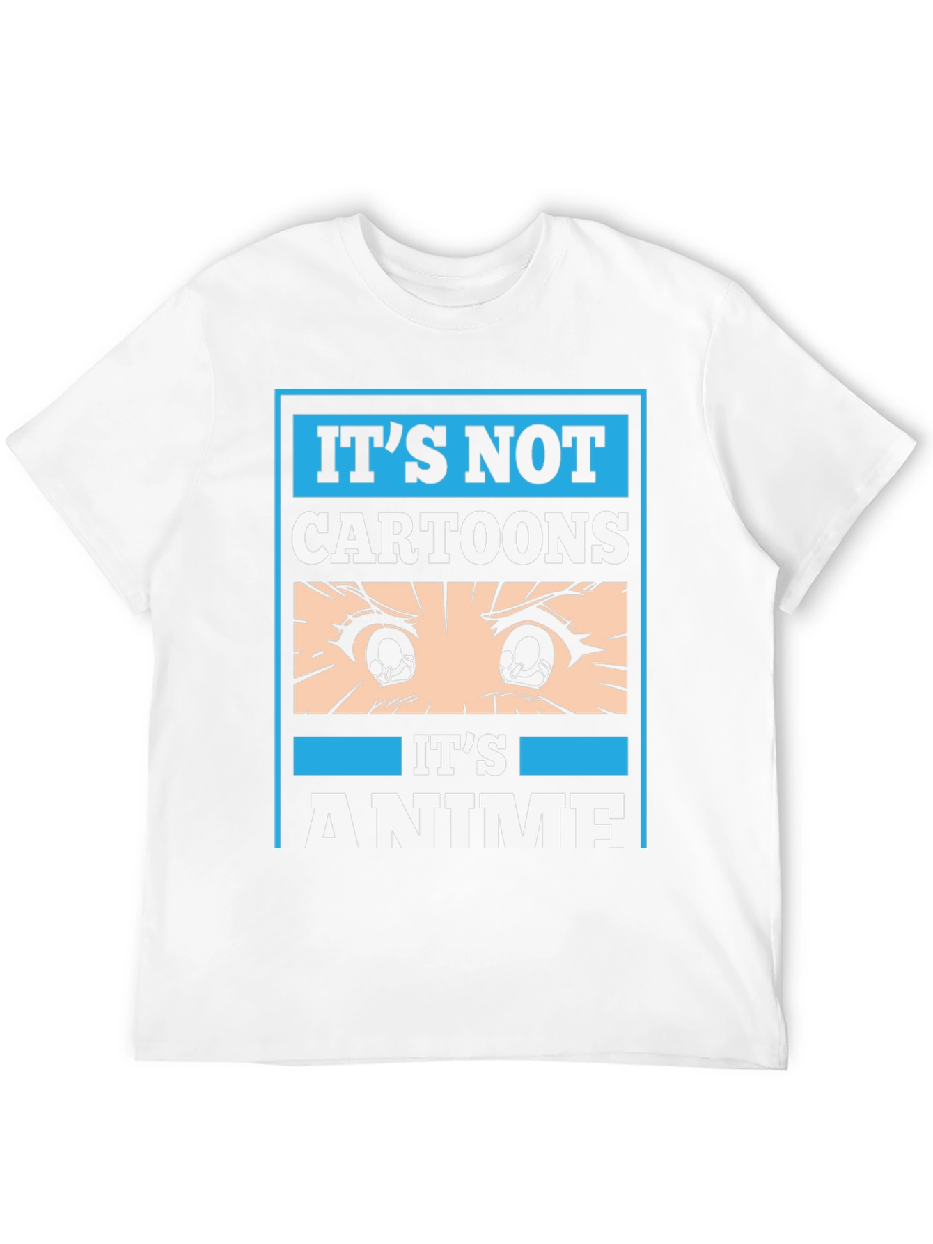 Anime Fan T-Shirt - Its Not Cartoons Its Anime!