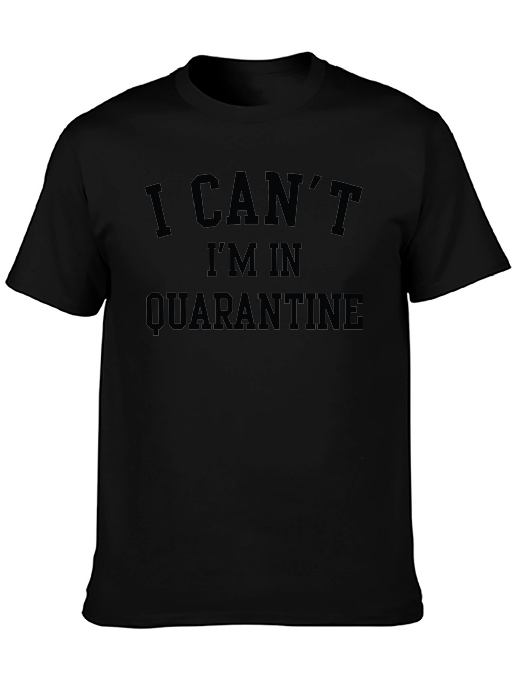 Quarantine Graphic Tee - Funny Lockdown Shirt
