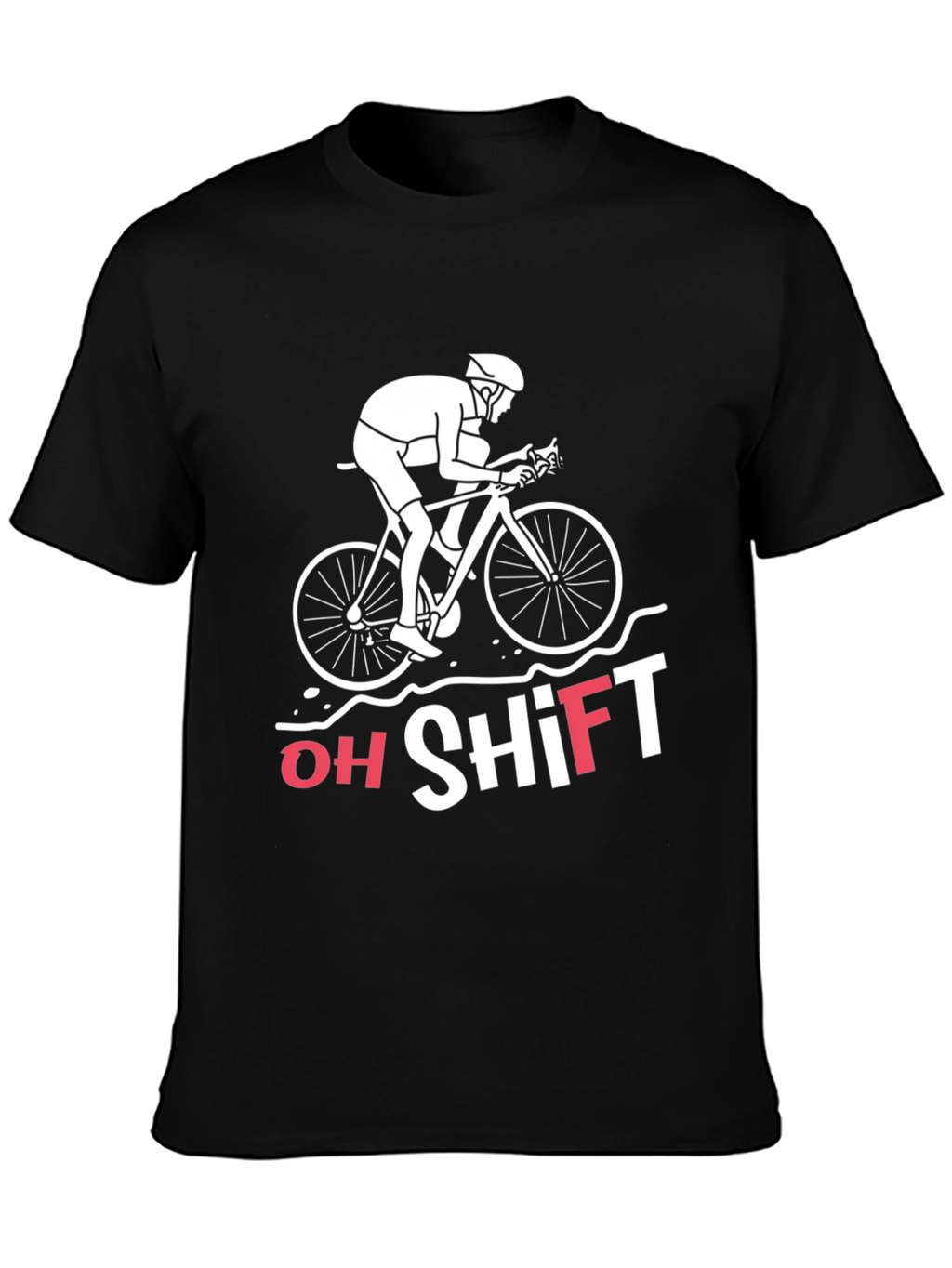 Oh Shift Funny Cycling T-Shirt