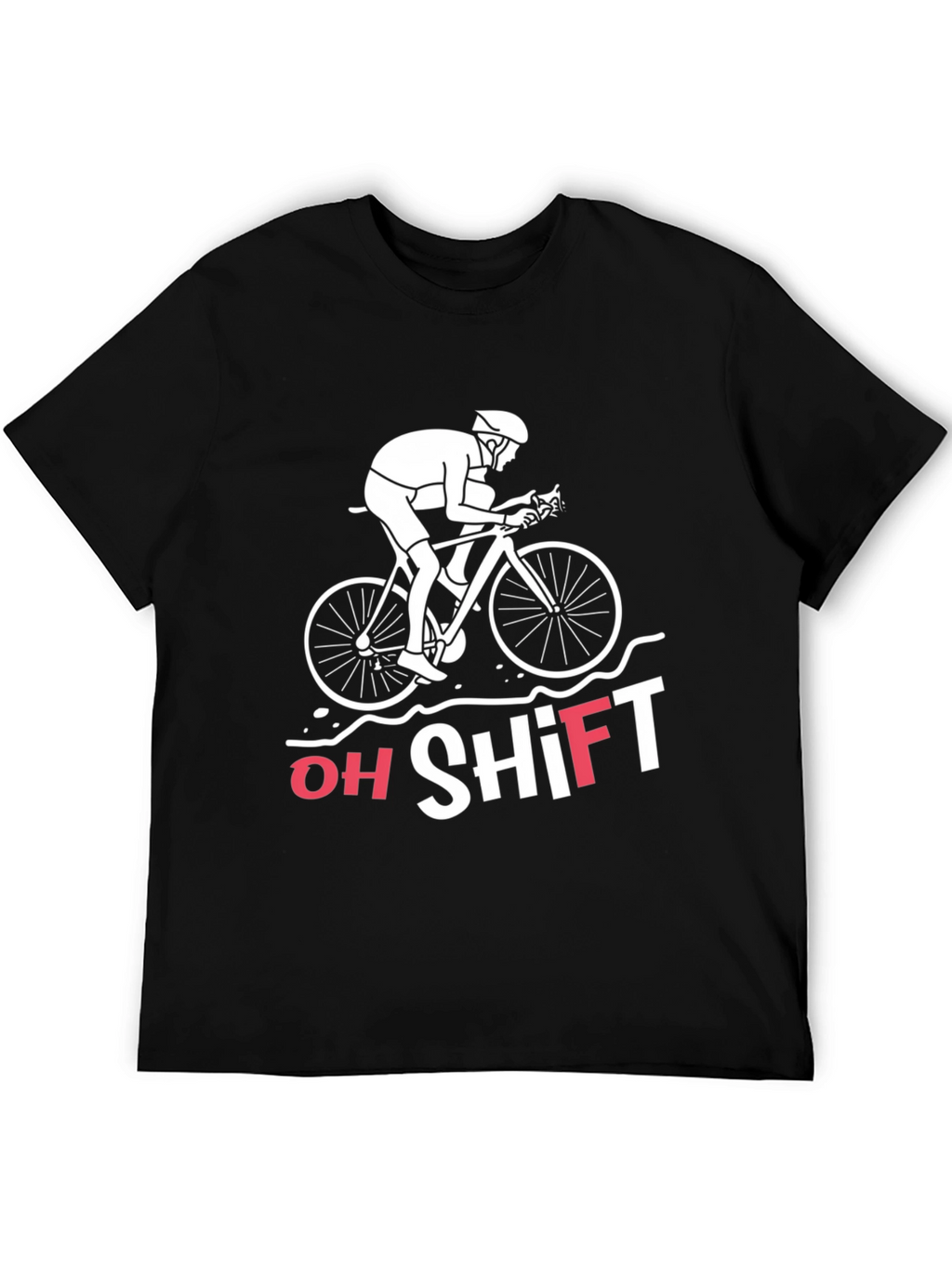 Oh Shift Funny Cycling T-Shirt