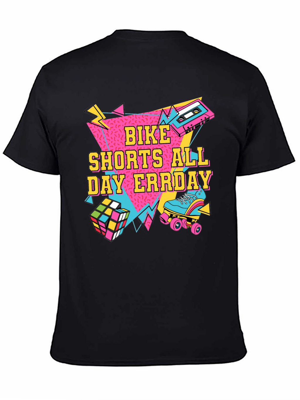 Bike Shorts All Day Errday T-Shirt 90s Throwback