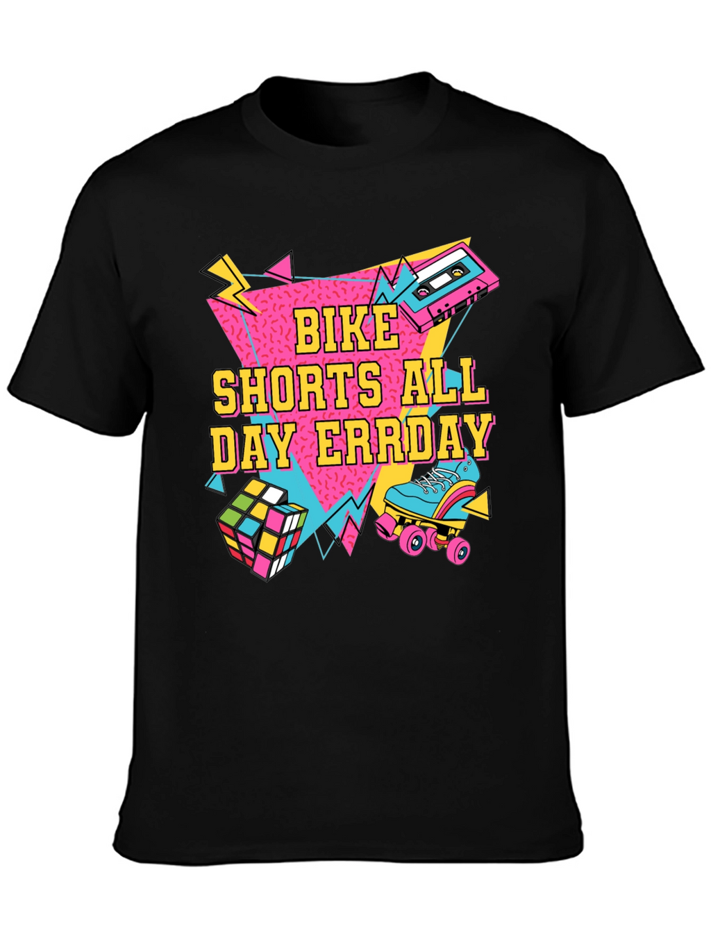 Bike Shorts All Day Errday T-Shirt 90s Throwback