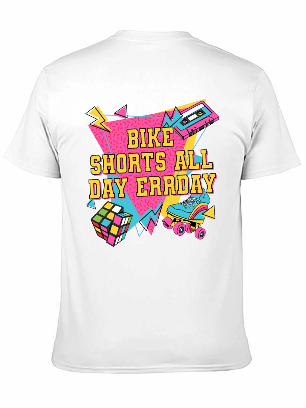 Bike Shorts All Day Errday T-Shirt 90s Throwback