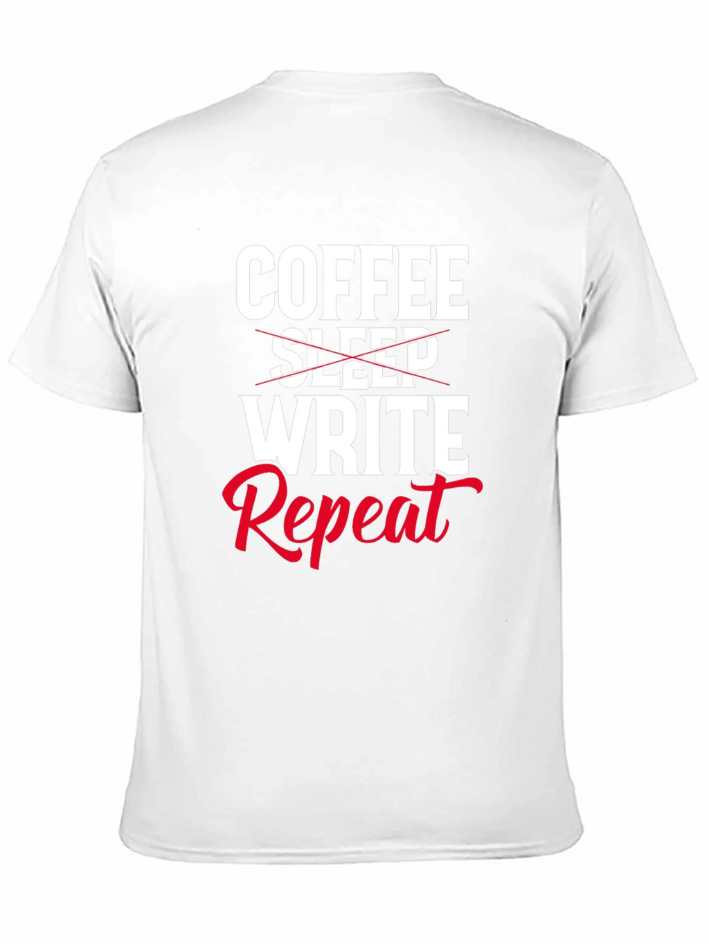 Coffee Write Repeat Novelty T-Shirt