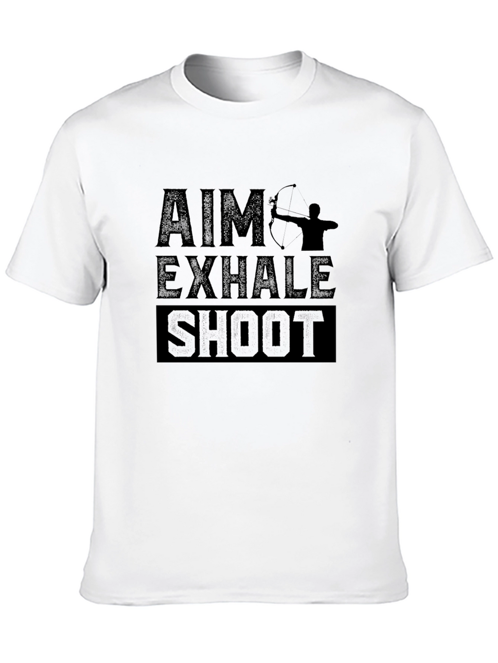 Aim Exhale Shoot T-Shirt