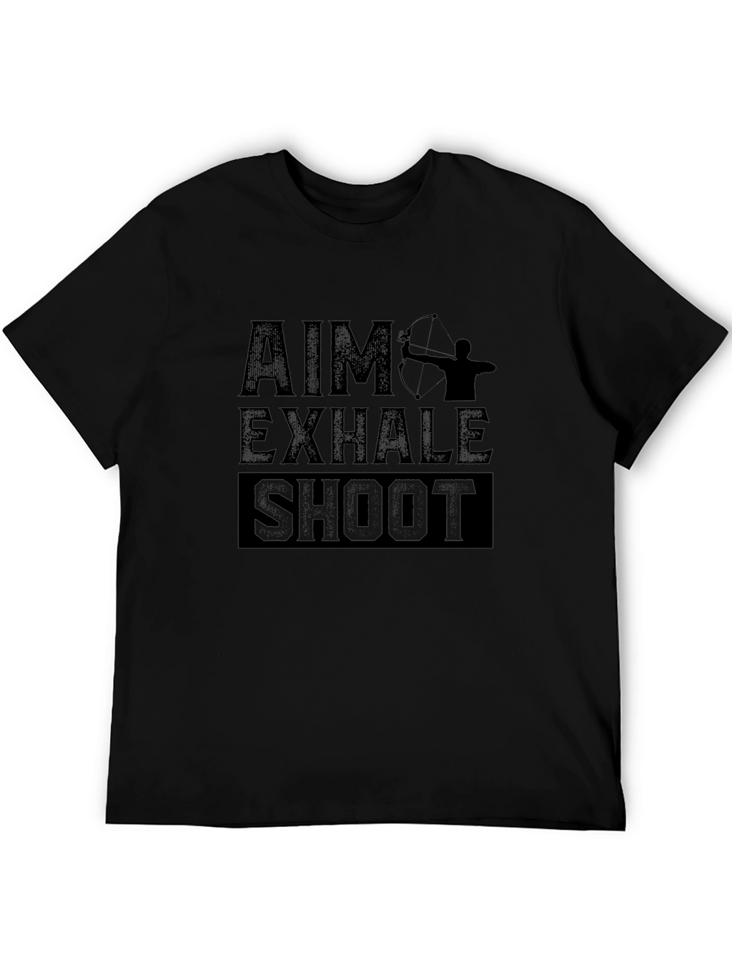 Aim Exhale Shoot T-Shirt