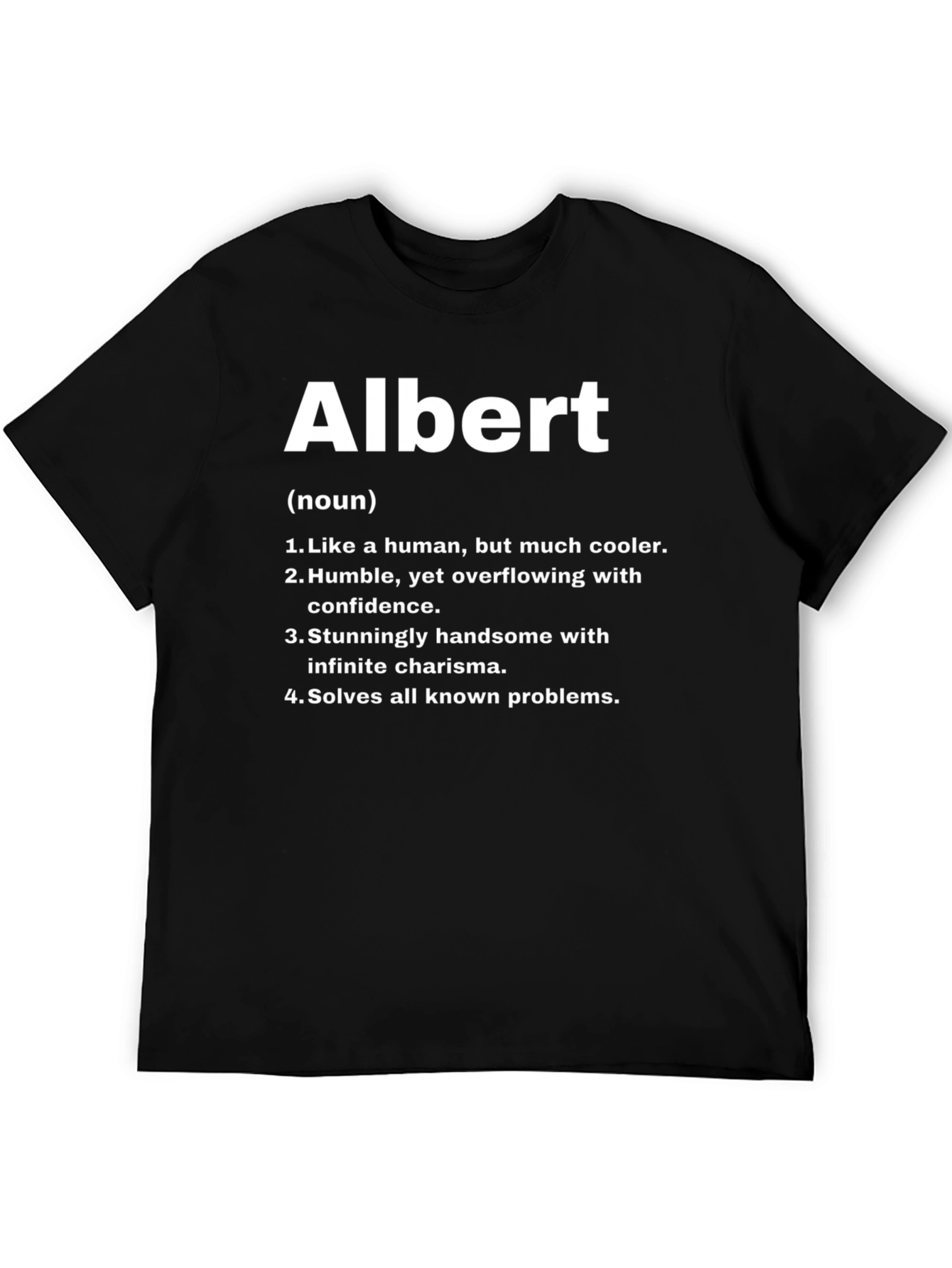Albert Definition T-Shirt - Humorous Personalized Name Tee