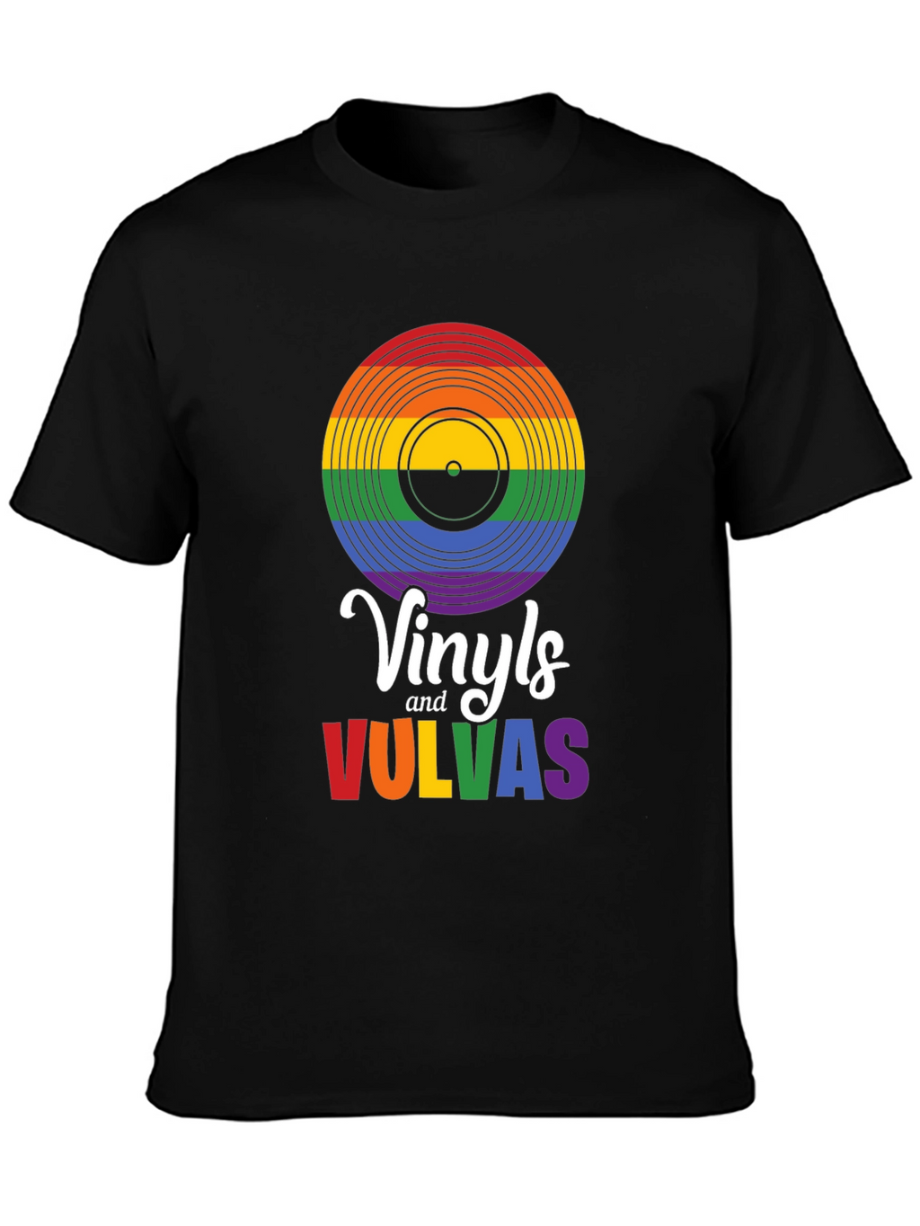 Rainbow Vinyls & Vulvas T-Shirt - Pride Tee