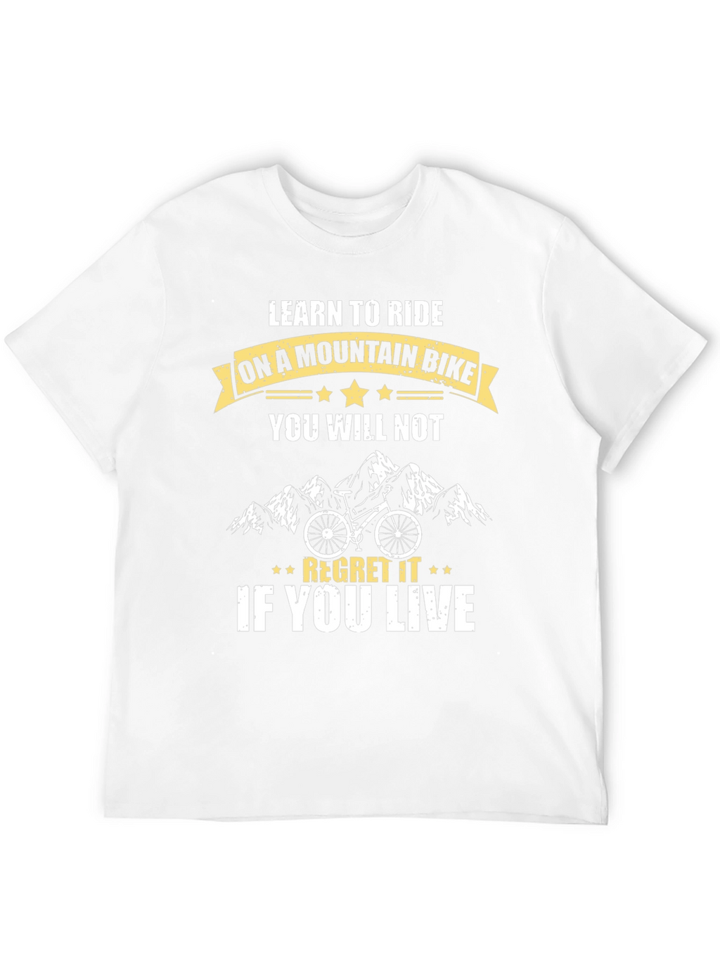 Mountain Bike Graphic T-Shirt - Ride & Regret (Maybe!)