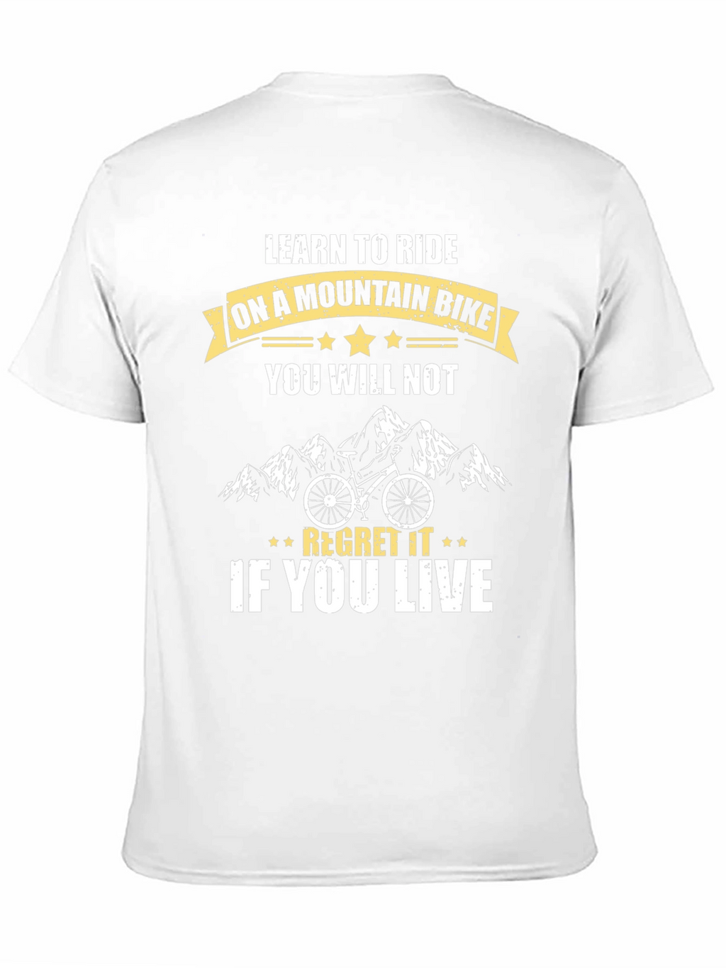 Mountain Bike Graphic T-Shirt - Ride & Regret (Maybe!)