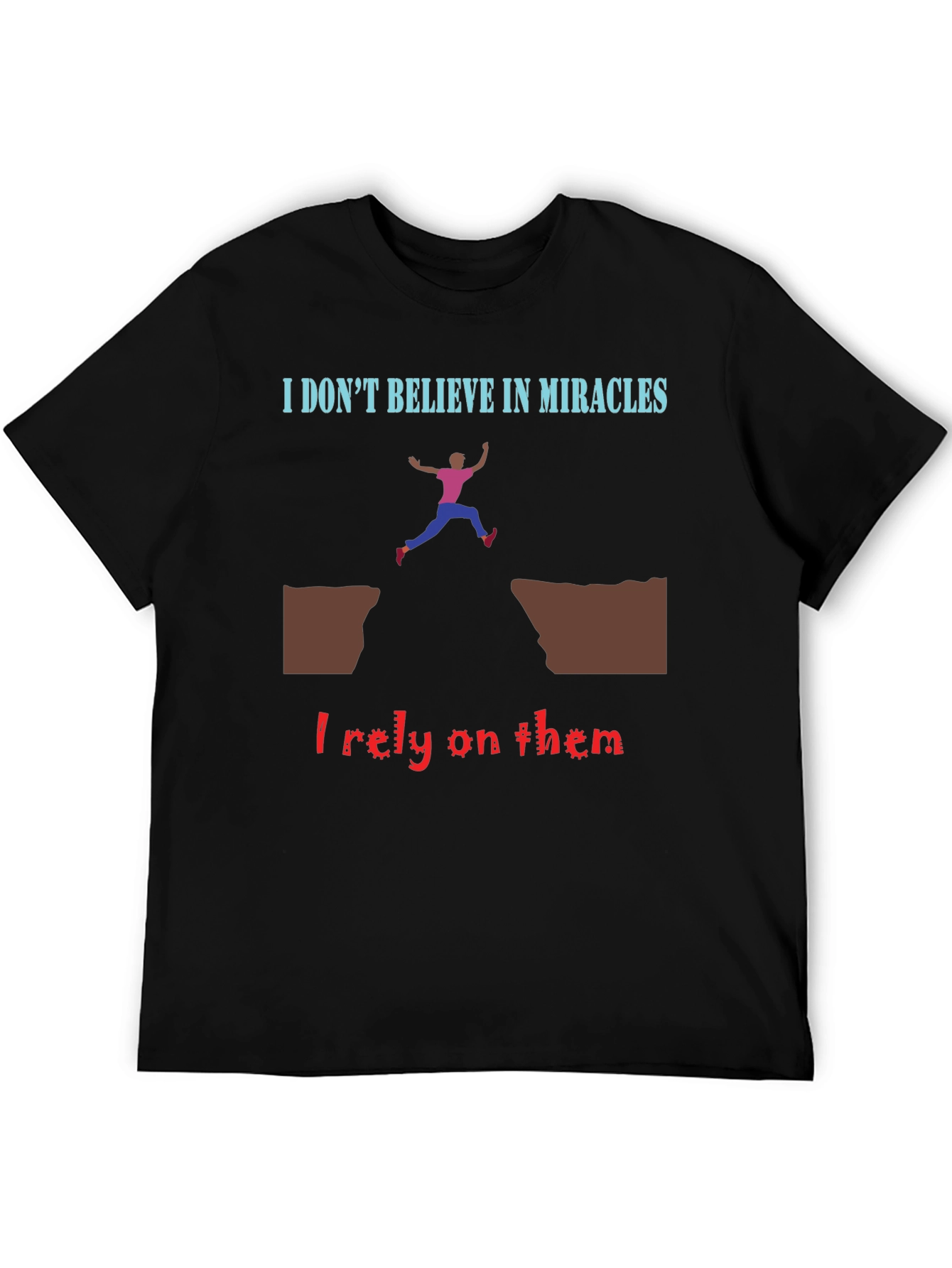 Miracle Reliance T-Shirt - Bold Statement Tee