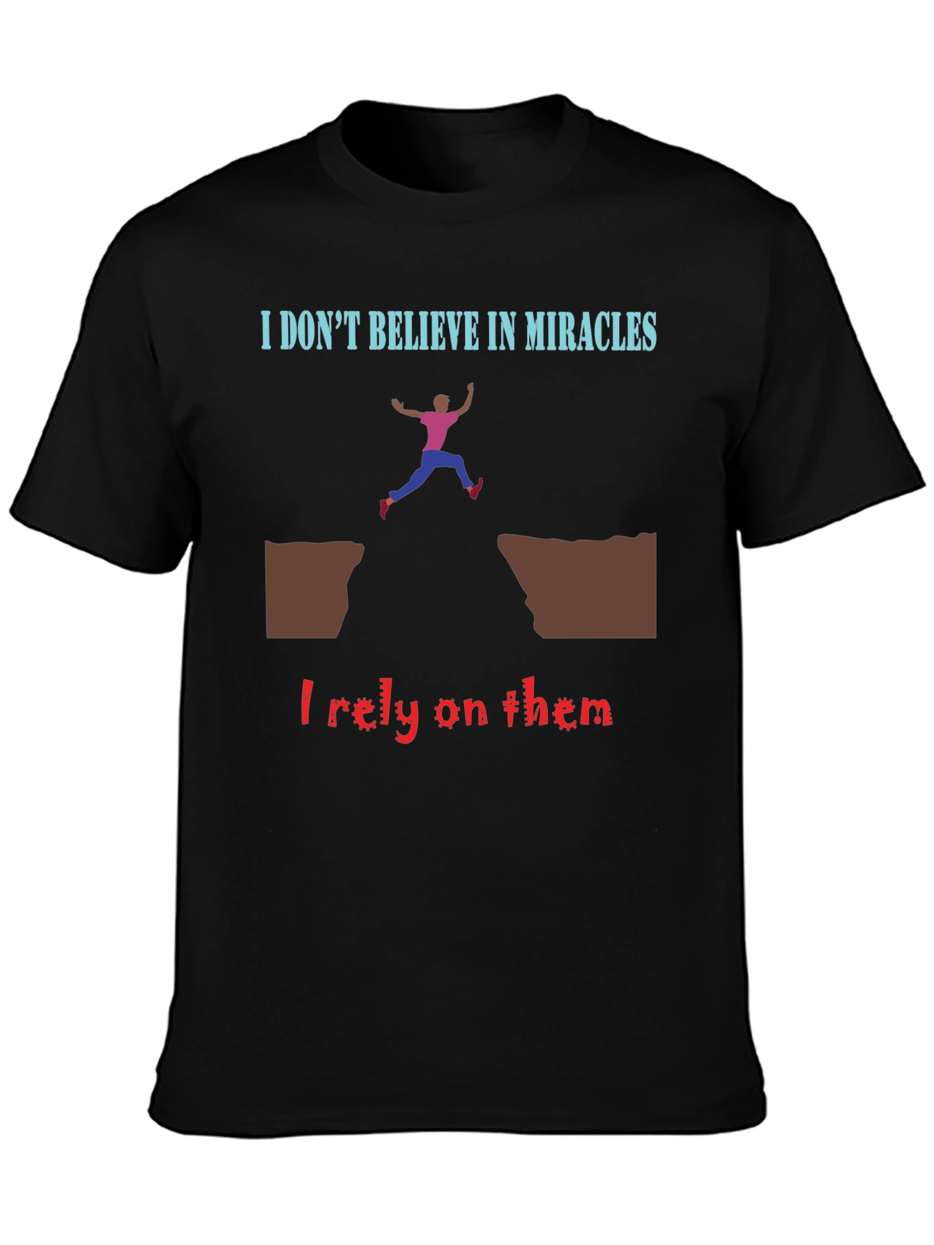 Miracle Reliance T-Shirt - Bold Statement Tee