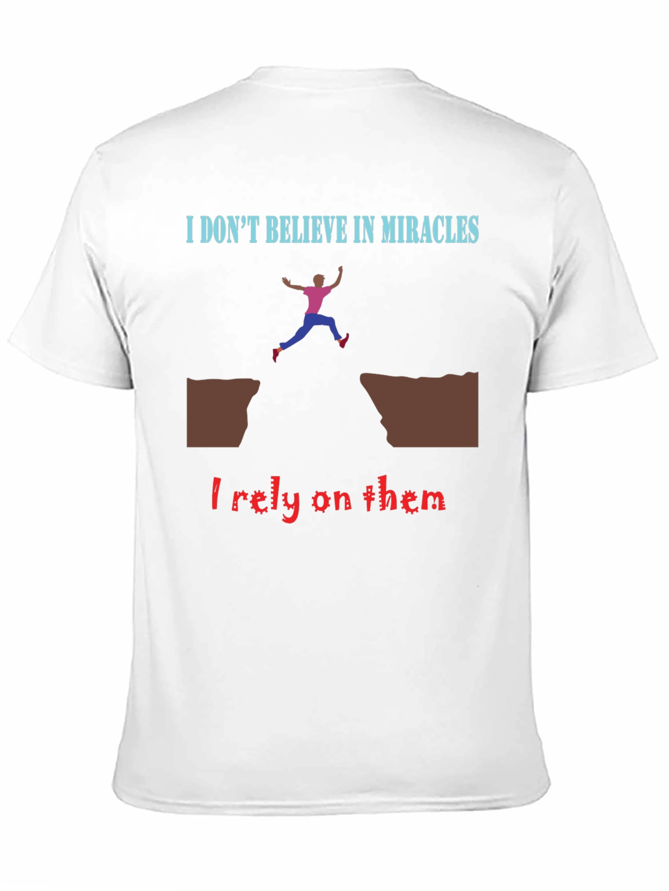Miracle Reliance T-Shirt - Bold Statement Tee