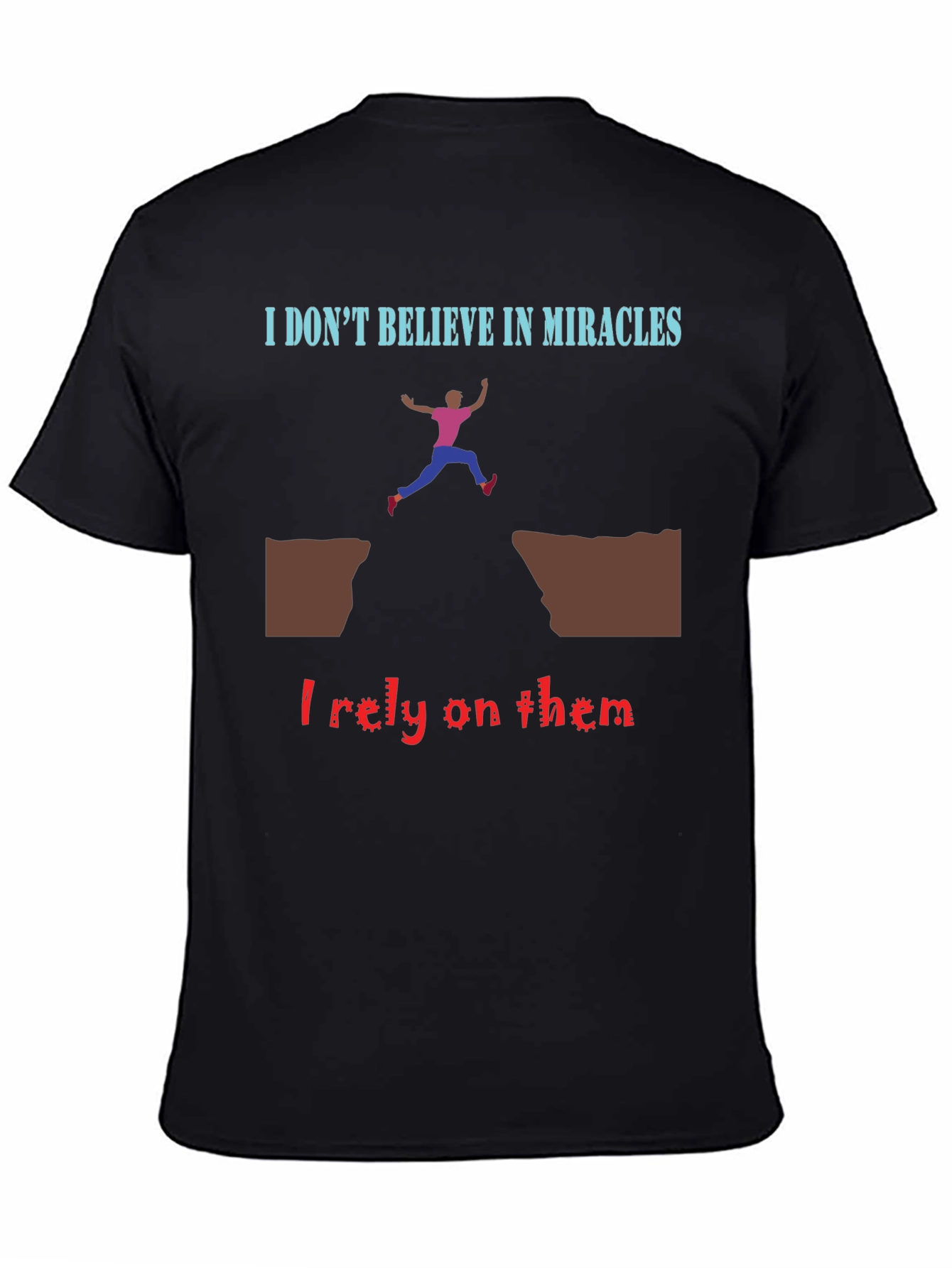 Miracle Reliance T-Shirt - Bold Statement Tee
