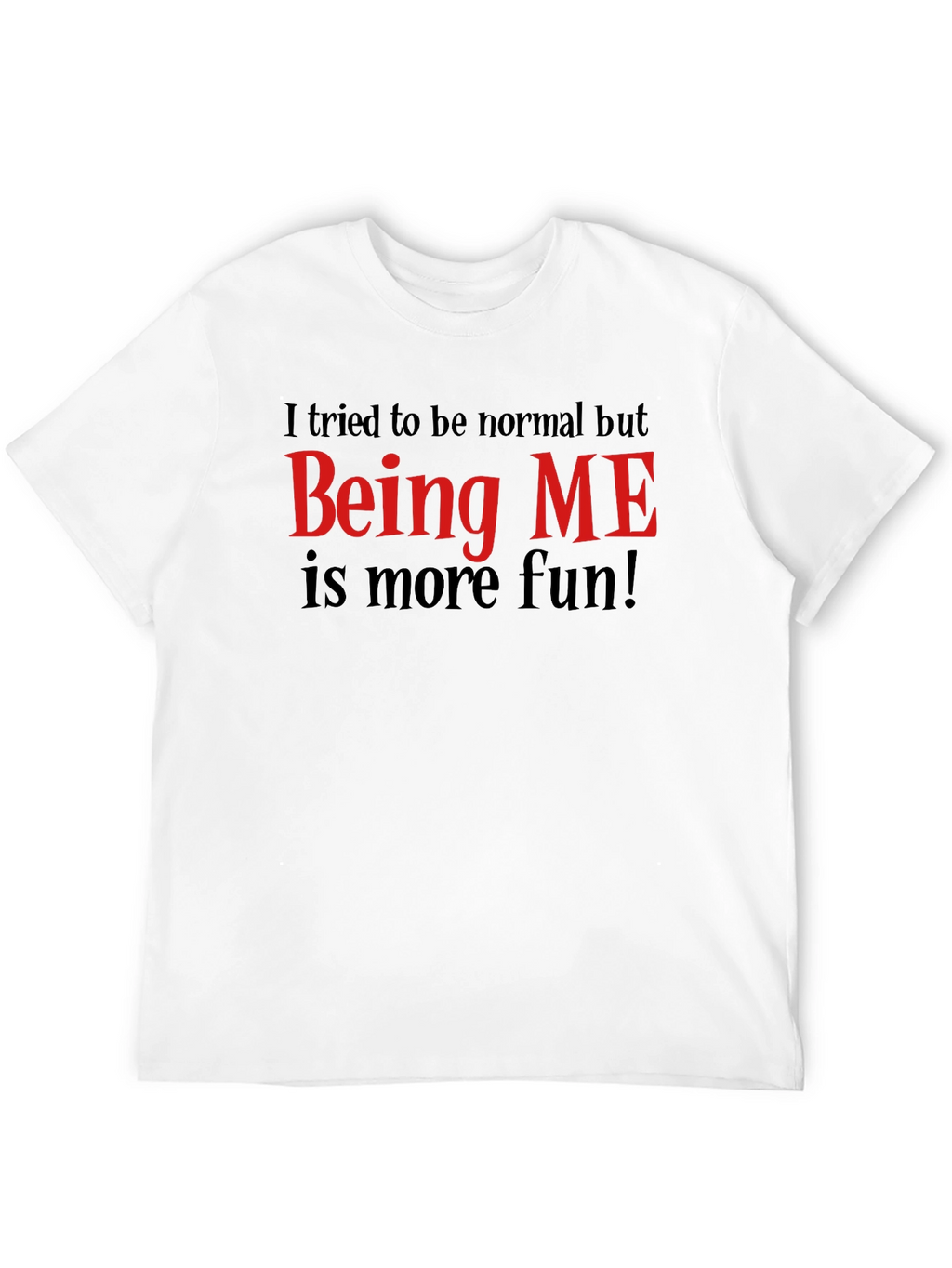 Funny Being ME Graphic Tee - Black Cotton T-Shirt