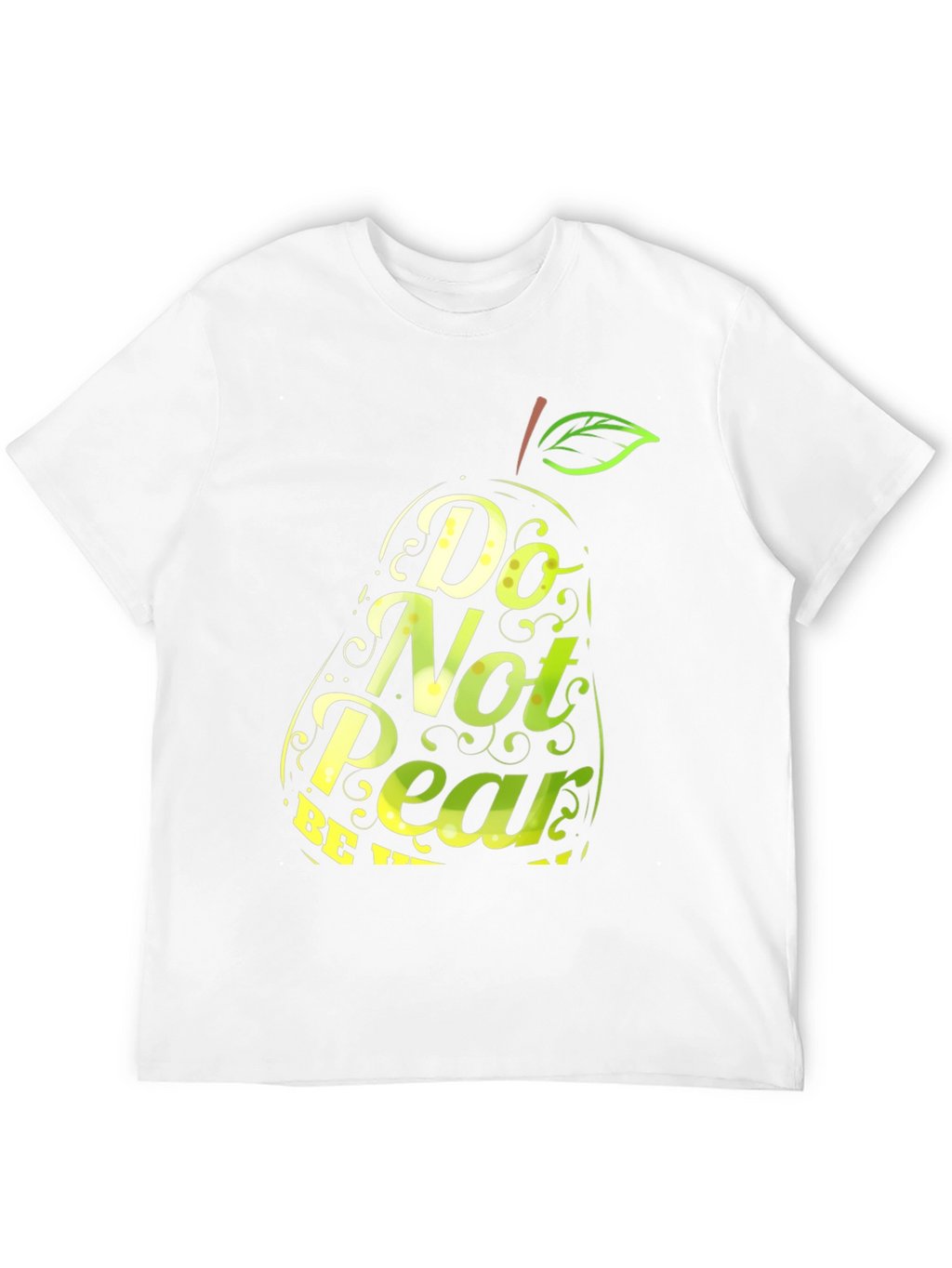 Do Not Pear Funny T-Shirt