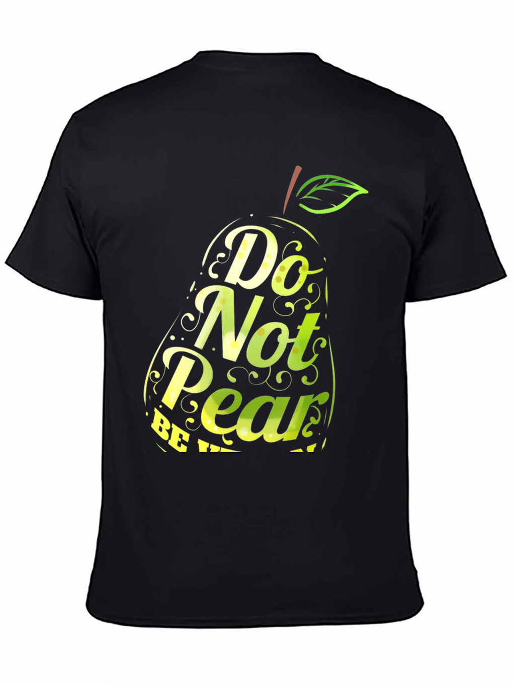 Do Not Pear Funny T-Shirt