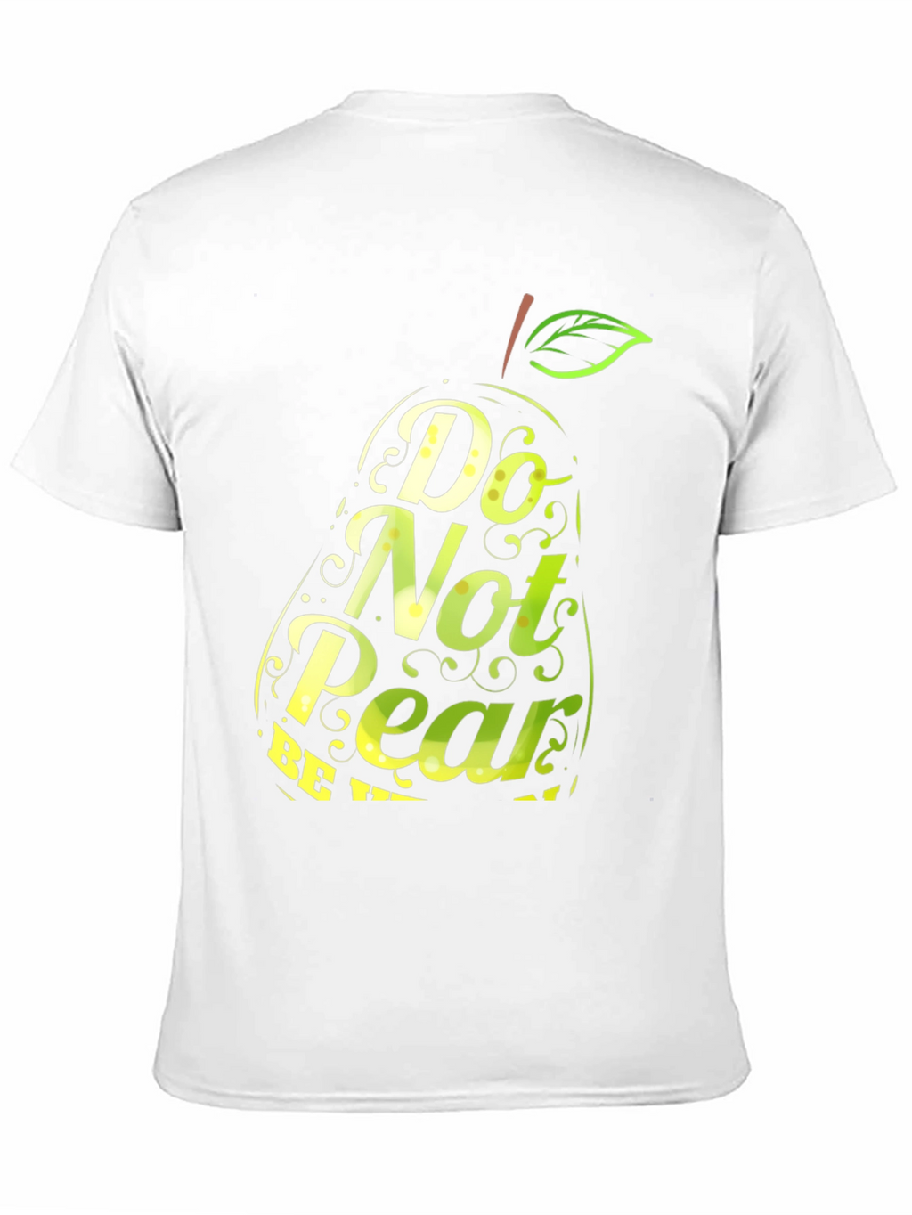 Do Not Pear Funny T-Shirt