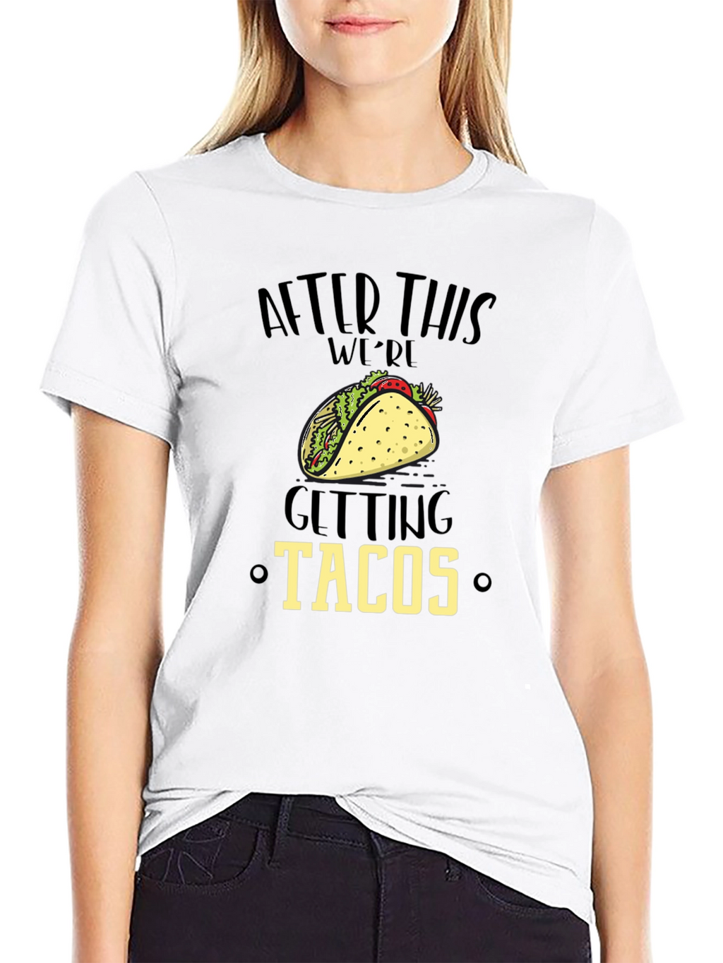 Funny After This Were Getting Tacos Black Graphic Tee