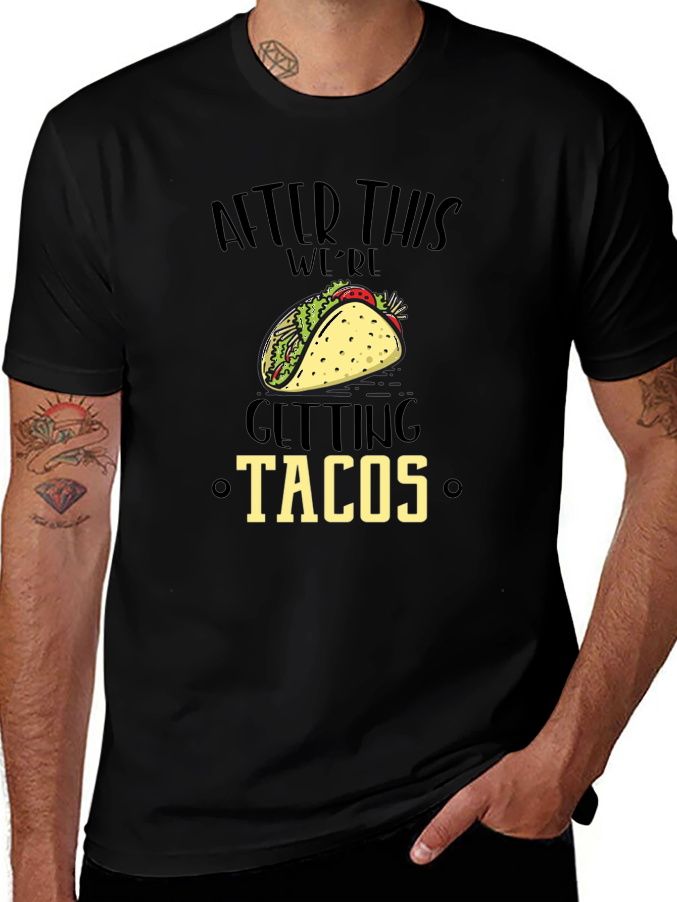 Funny After This Were Getting Tacos Black Graphic Tee