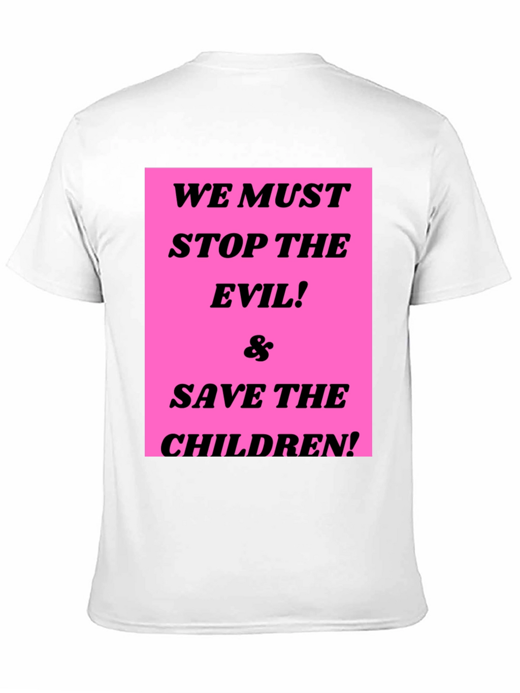 Stop the Evil & Save the Children Graphic Tee