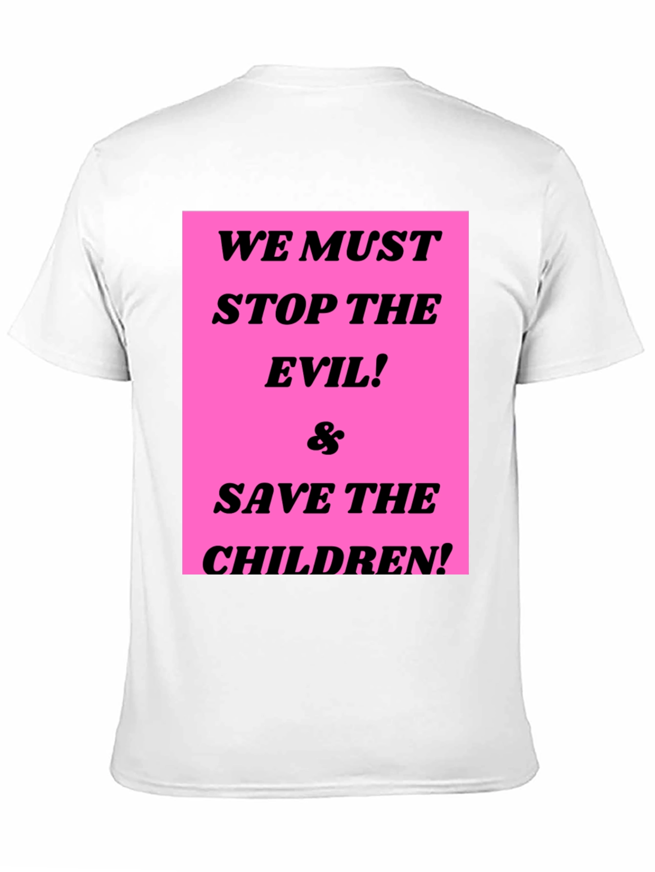 Stop the Evil & Save the Children Graphic Tee