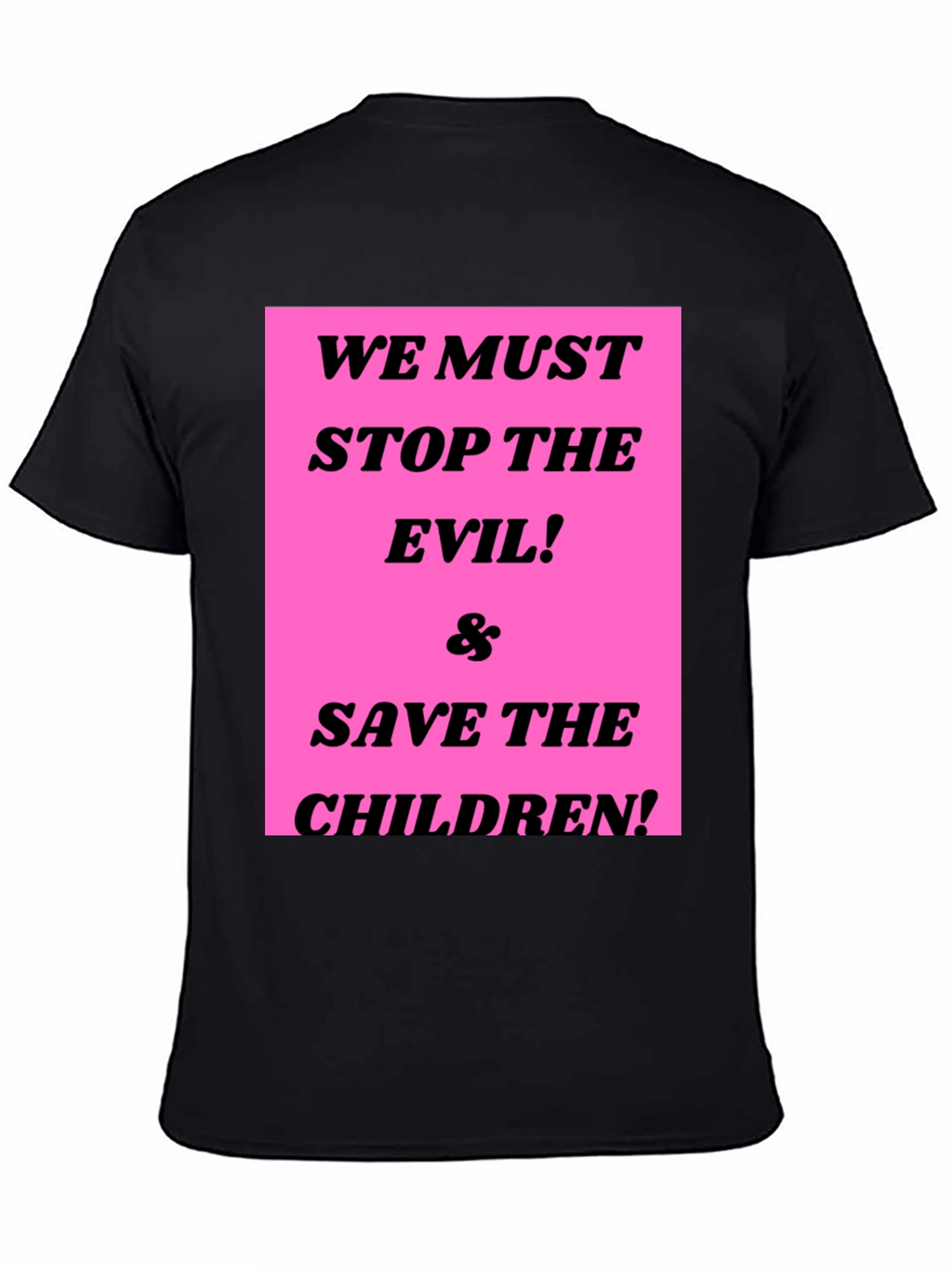 Stop the Evil & Save the Children Graphic Tee
