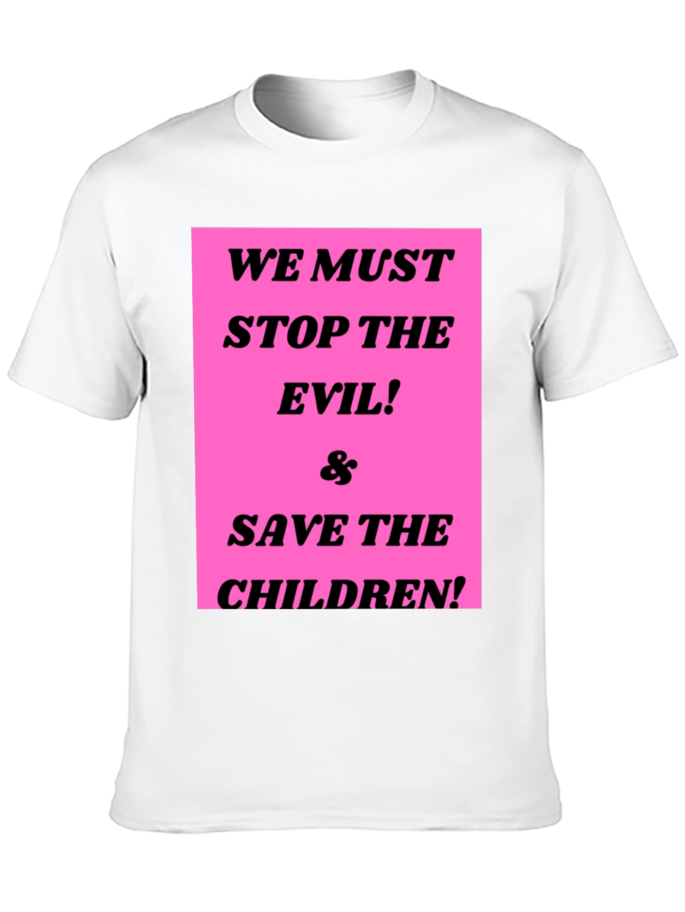Stop the Evil & Save the Children Graphic Tee