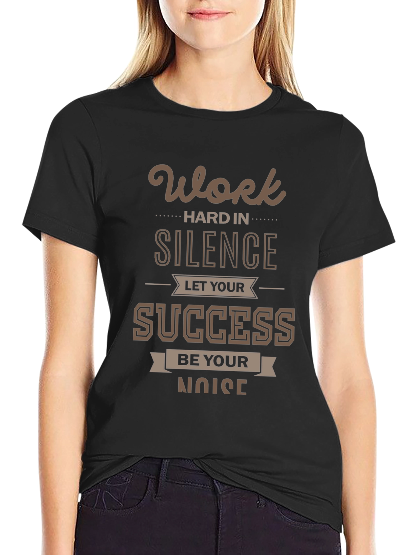 Motivational Work Hard in Silence T-Shirt
